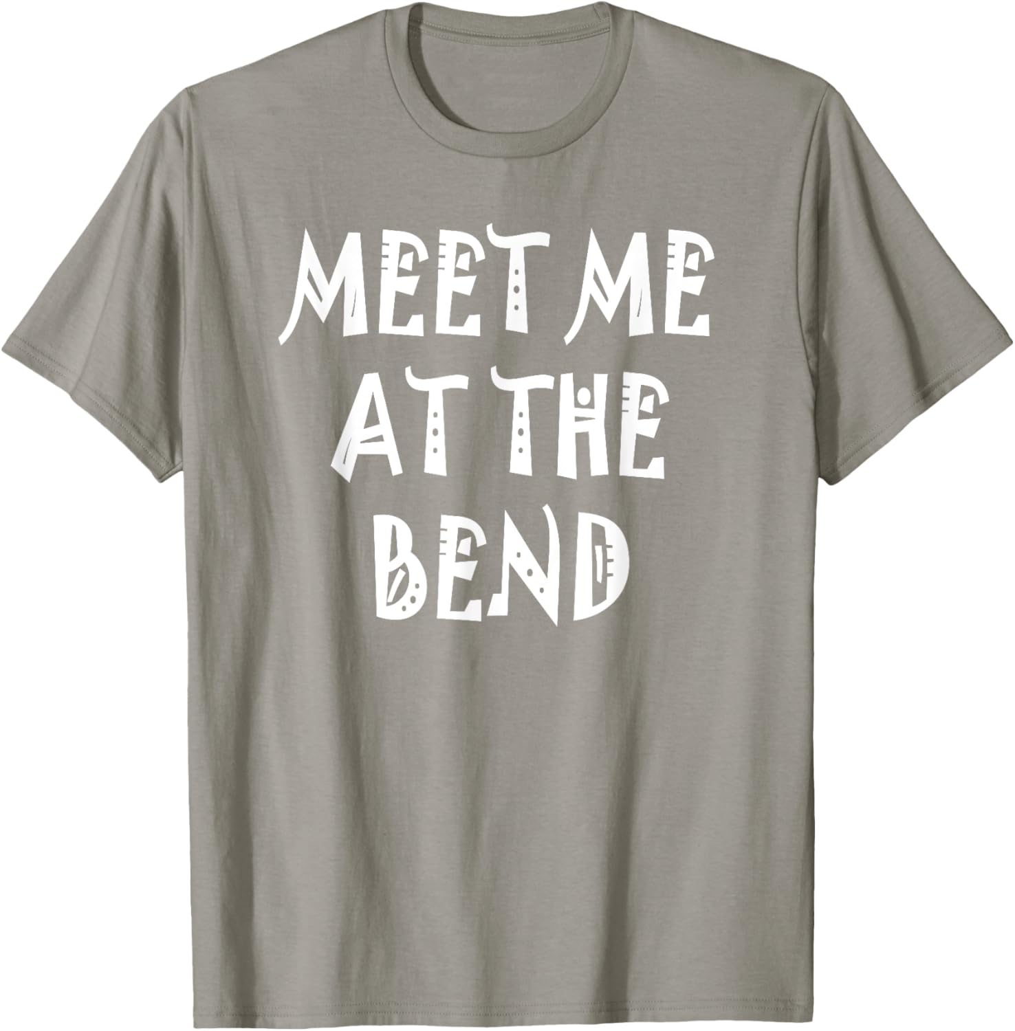 Stylish Meet Me at the Bend T-Shirt for Casual Wear and Everyday Comfort - 23