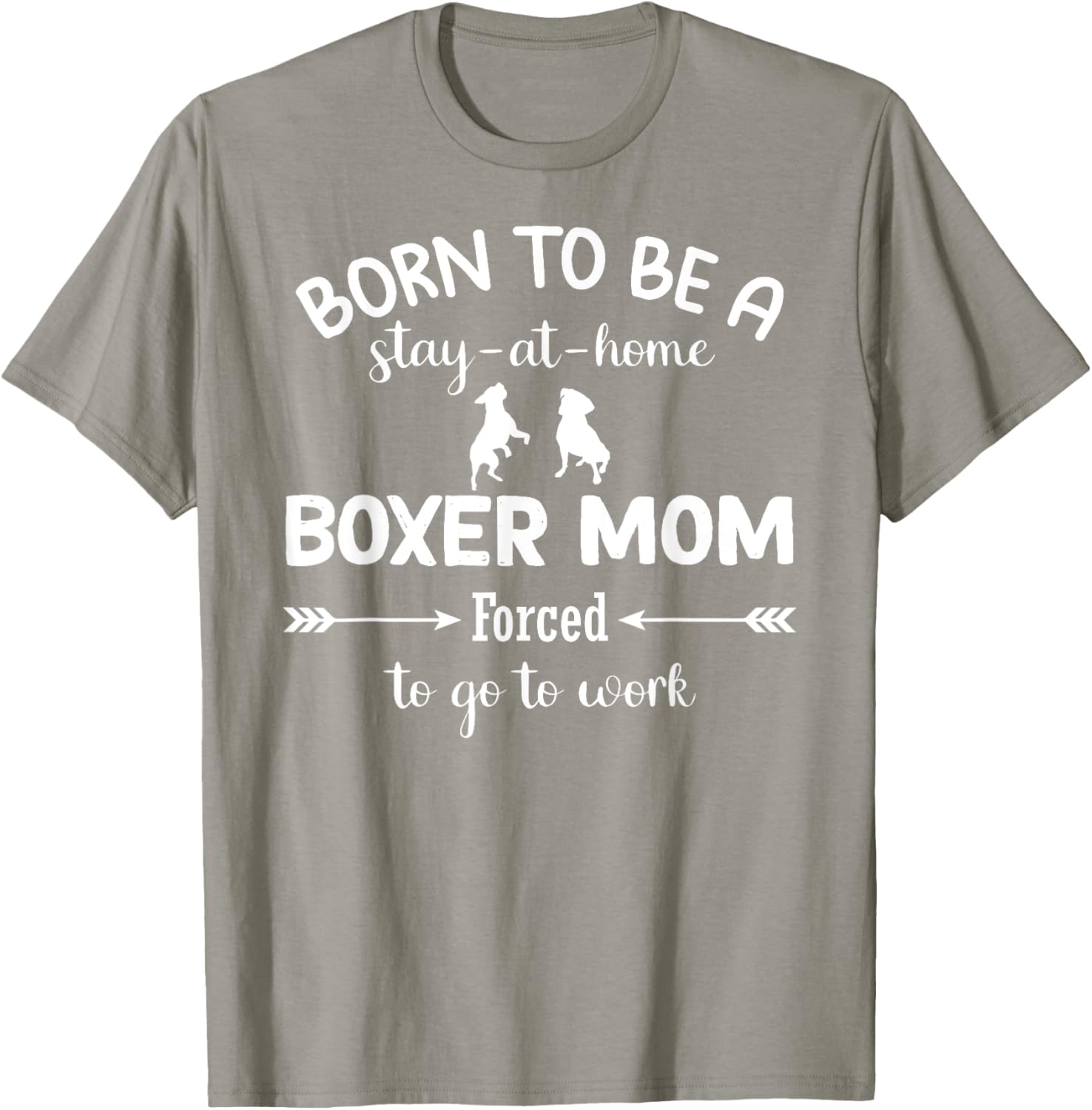 Stay at Home Boxer Mom Forced to Work T-Shirt for Proud Moms - 4