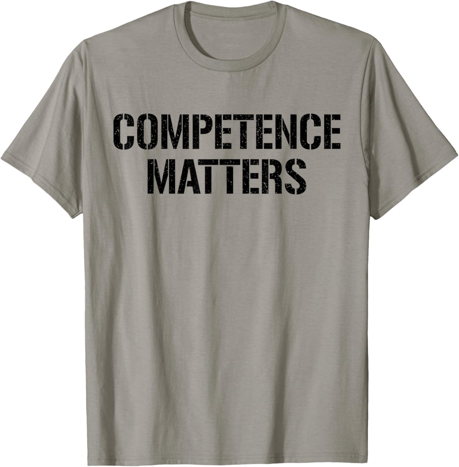 Competence Matters Meritocracy T-Shirt for Unisex Style and Comfort - 10