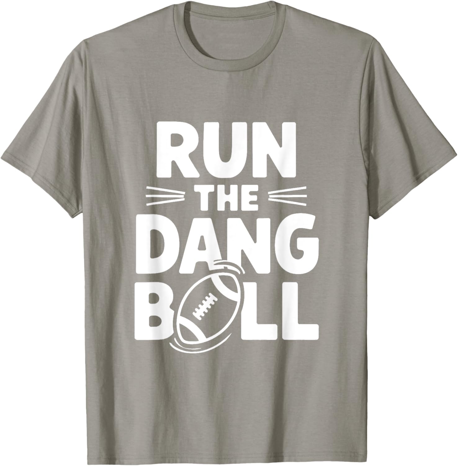 Funny Mom T-Shirt for Cheerleading Fans Run The Dang Ball Football Design - 4
