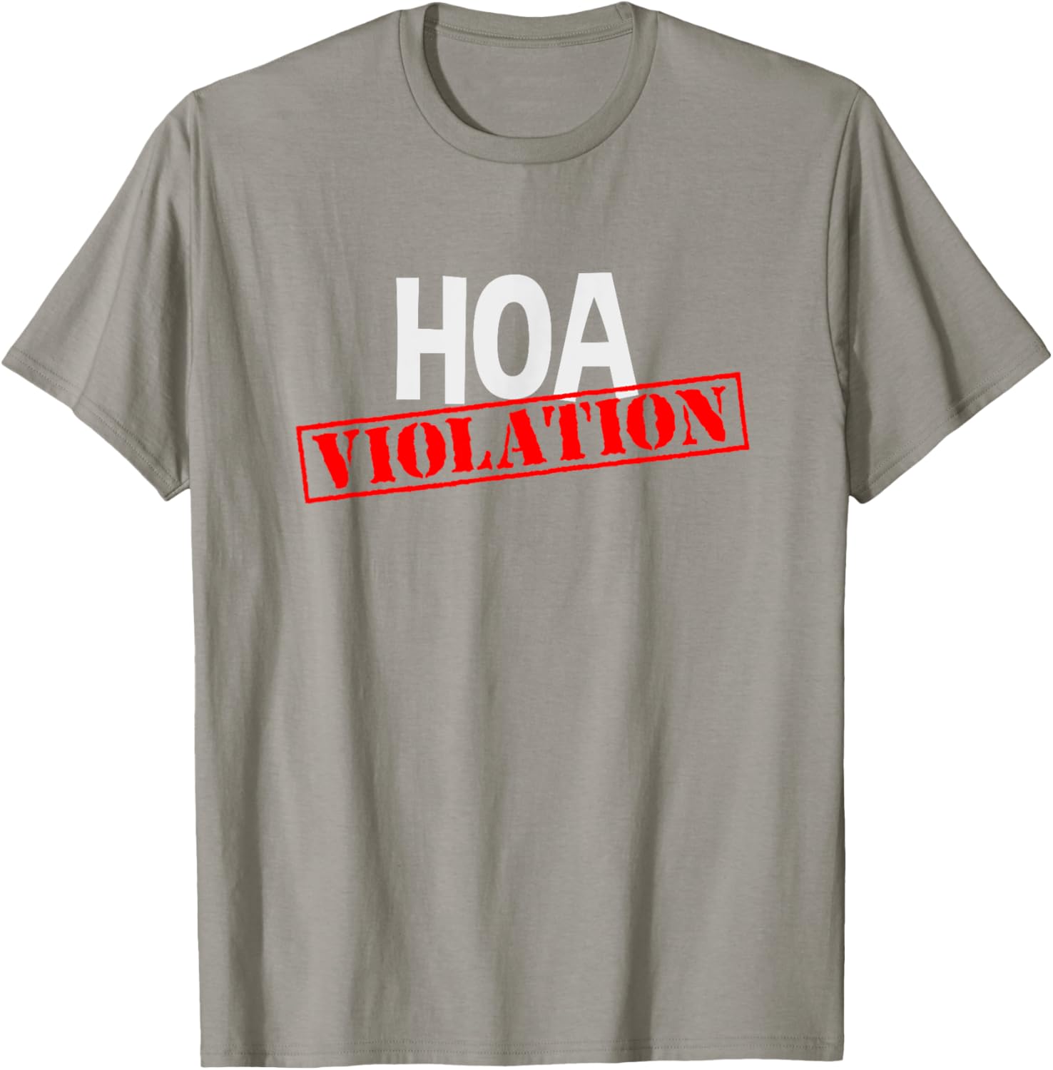 HOA Violation T-Shirt for Funny Homeowner Humor and Style - 2