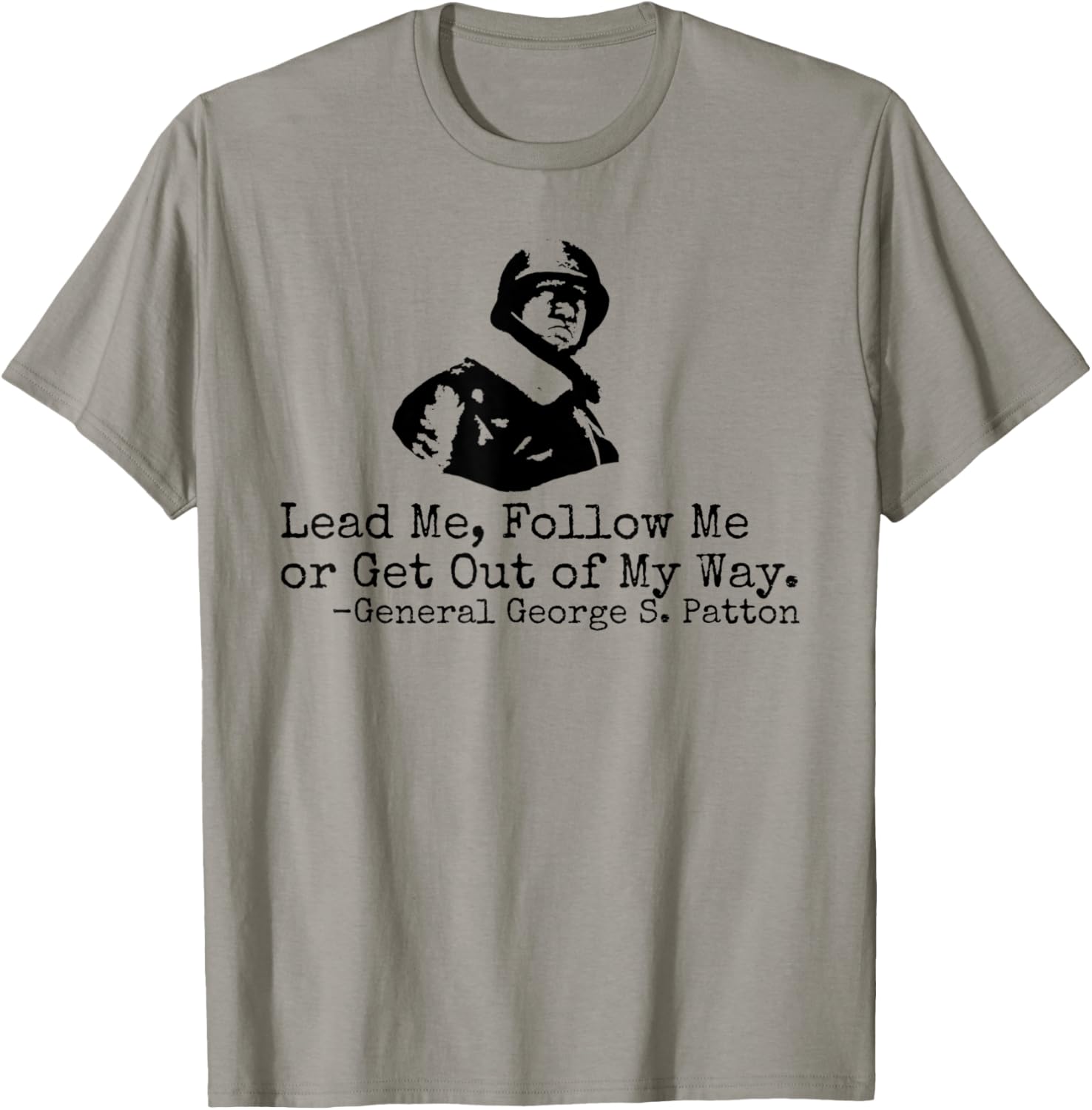 George S. Patton Quote T-Shirt for WW2 History Fans and Veterans - 18