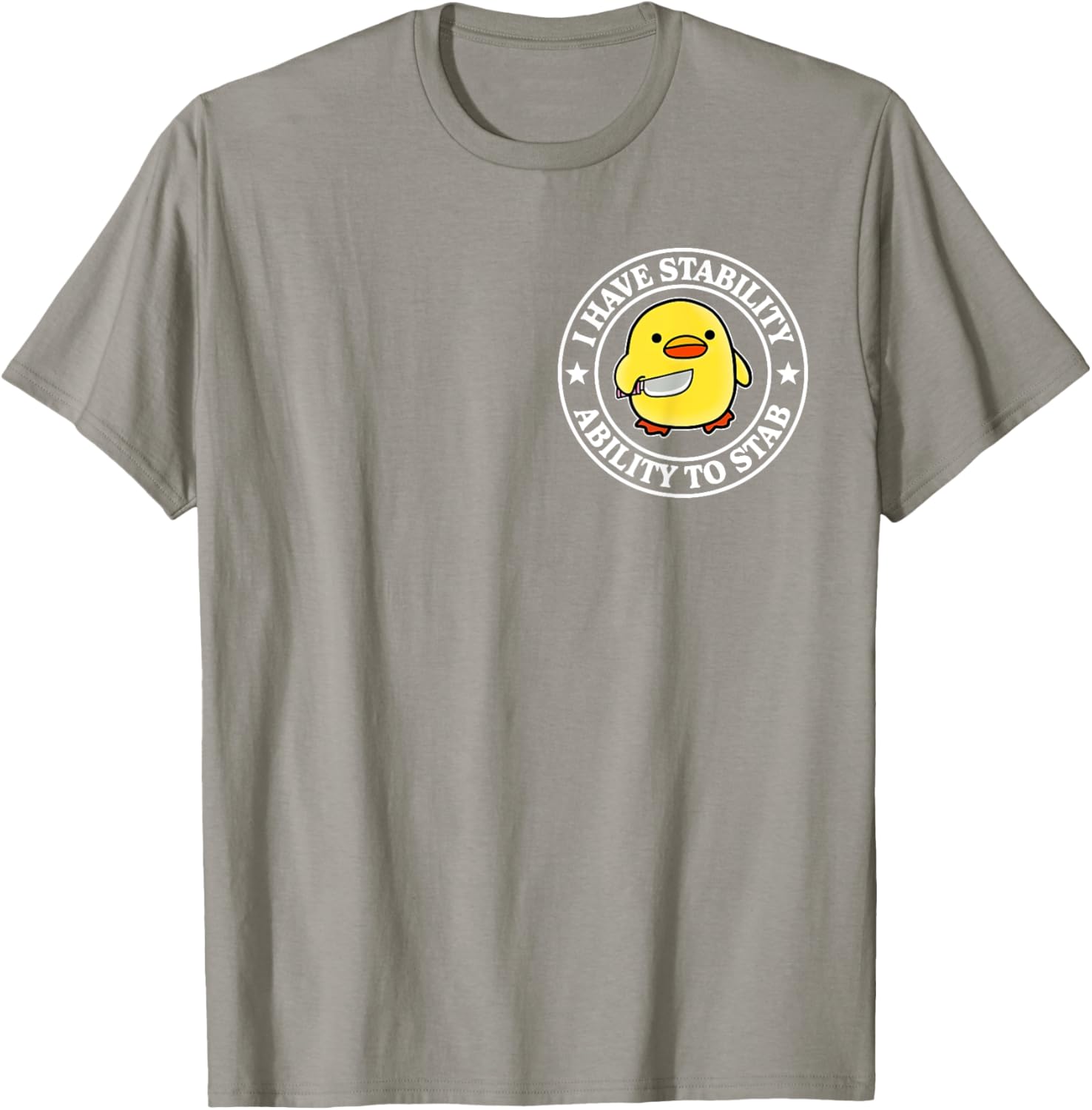 Funny Sarcastic Duck T-Shirt with Stability Ability to Stab Design - 24