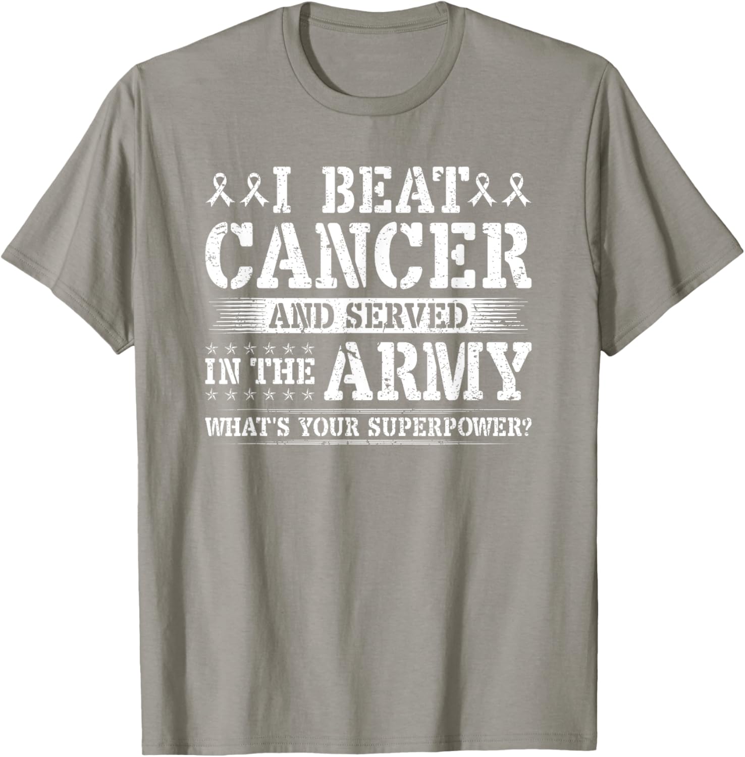 Beat Cancer and Serve in the Army Superpower T-Shirt for Heroes - 9