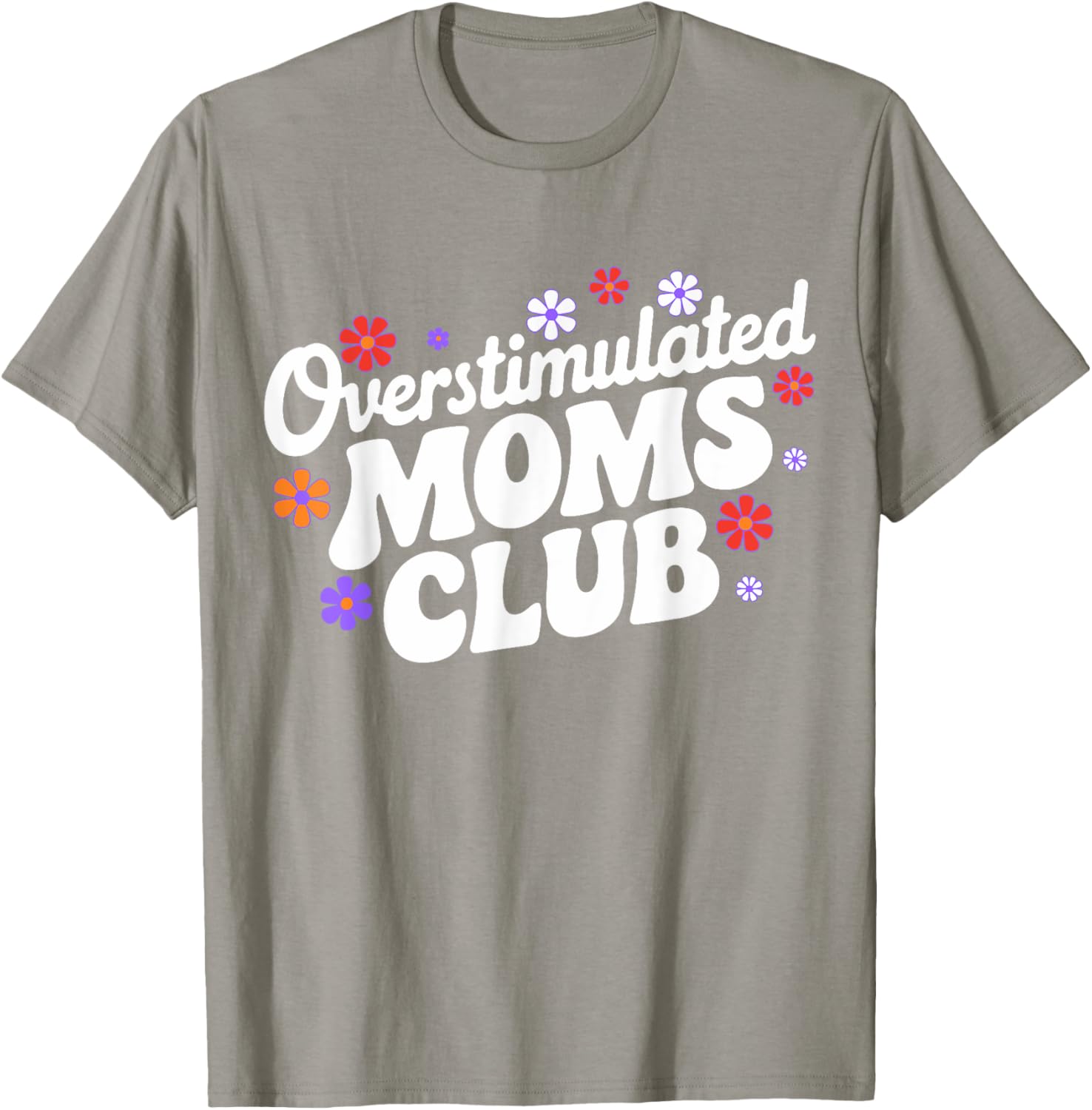 Funny Overstimulated Moms Club T-Shirt for Mother's Day Gifts - 5