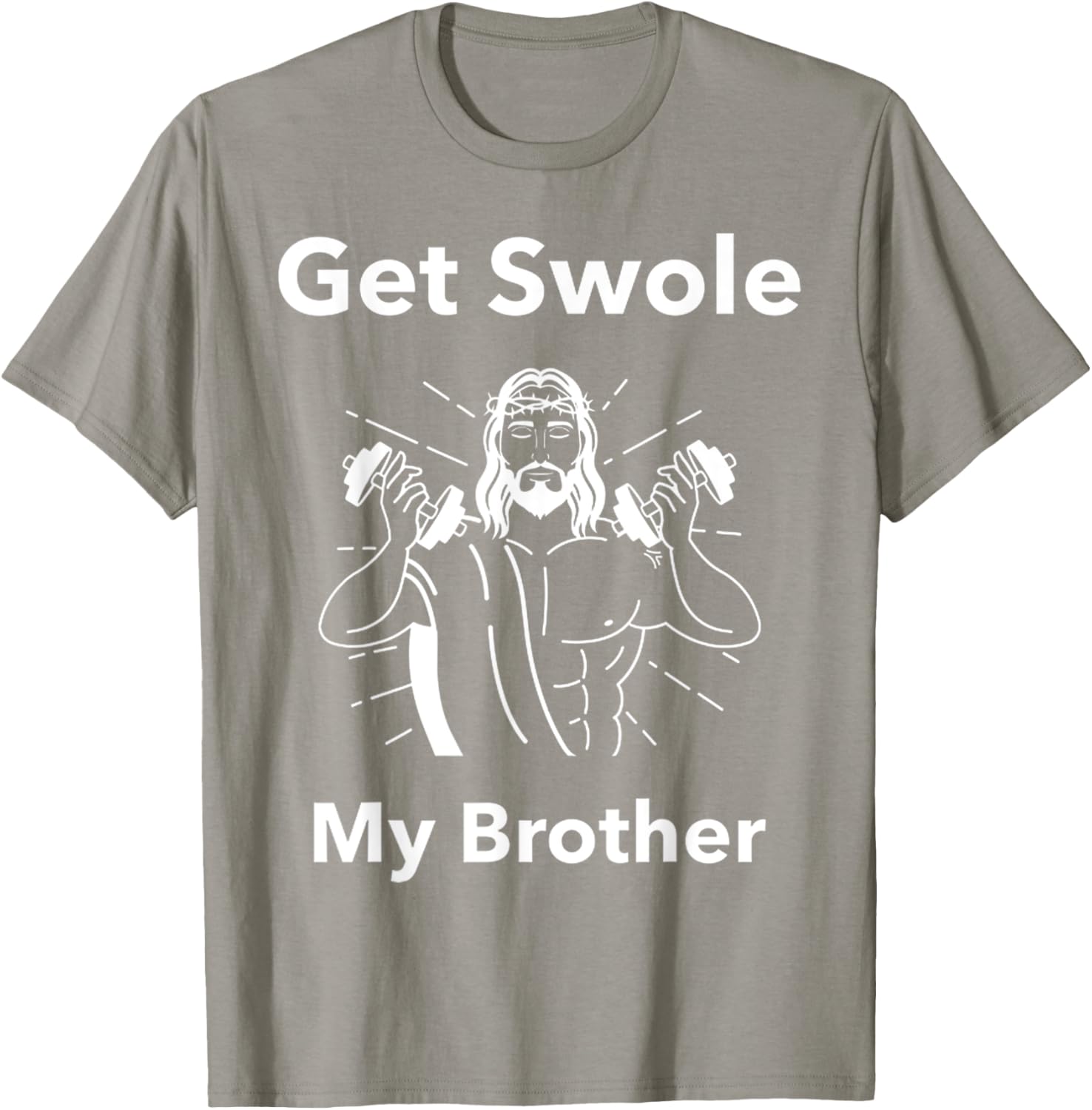 Get Swole My Brother Jesus Funny Gym T-Shirt for Fitness Lovers - 12