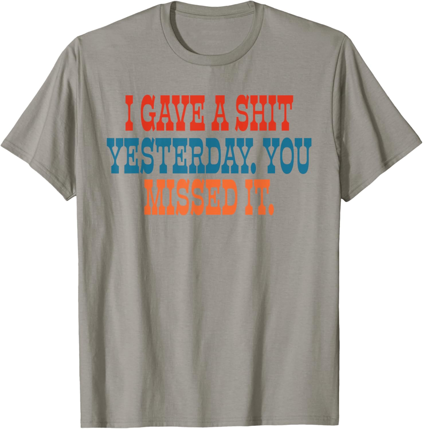 Funny I Gave A Shit Yesterday T-Shirt for Casual Wear and Gifts - 5