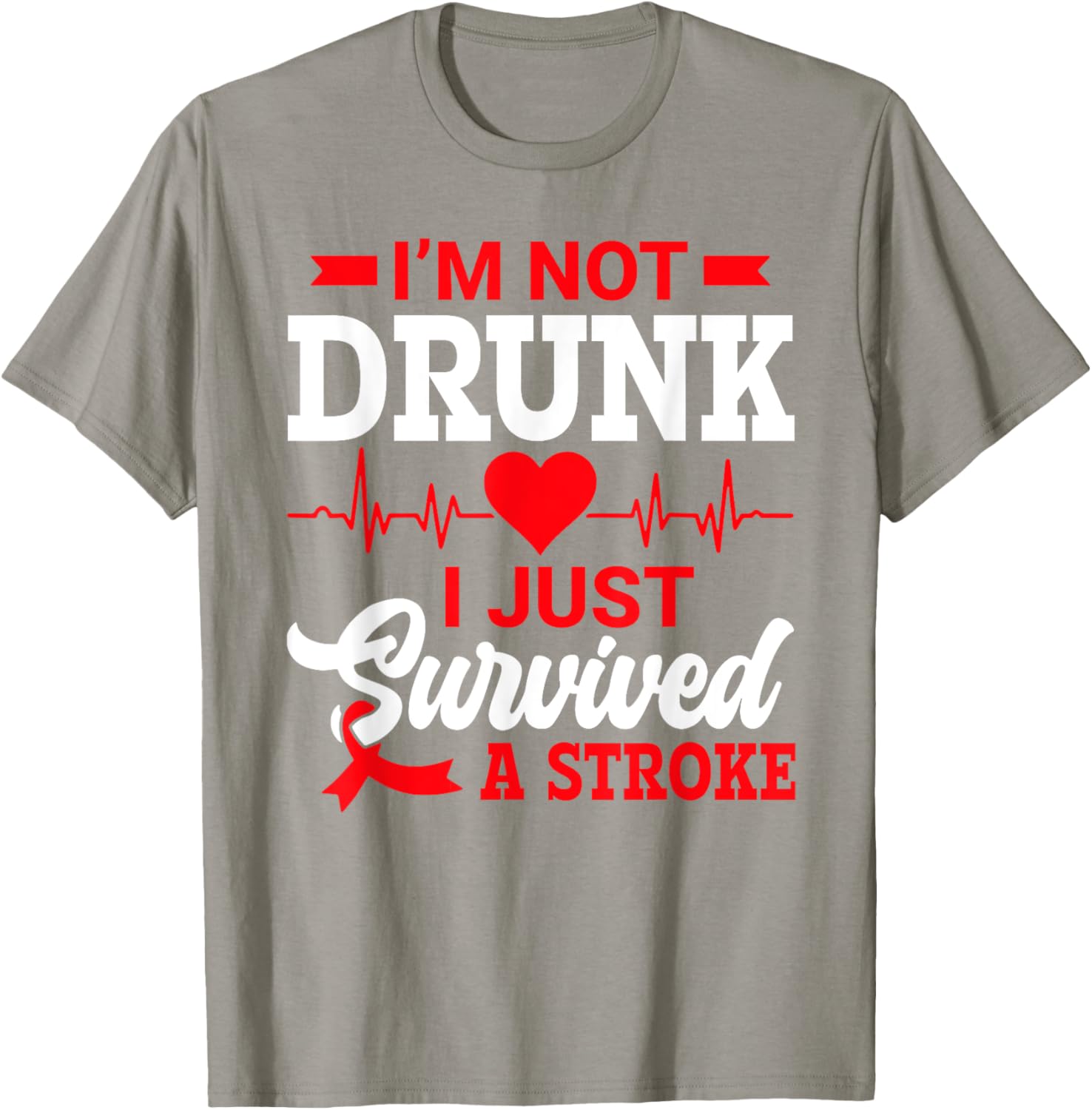 Humorous I'm Not Drunk T-Shirt for Stroke Survivors - Fun Gift Idea - 1