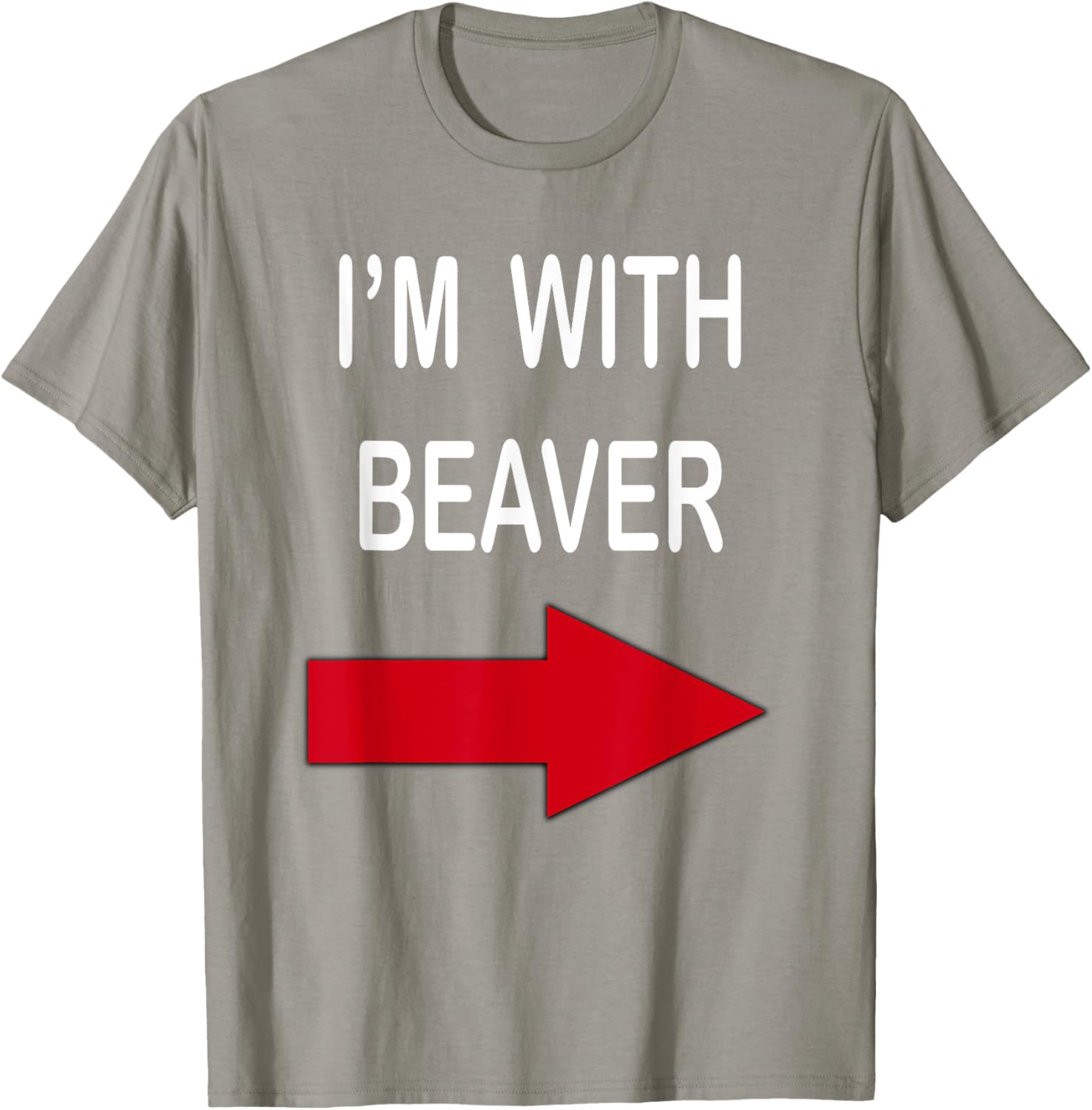 I'm With Beaver Funny T-Shirt for Nature Lovers and Outdoor Enthusiasts - 19