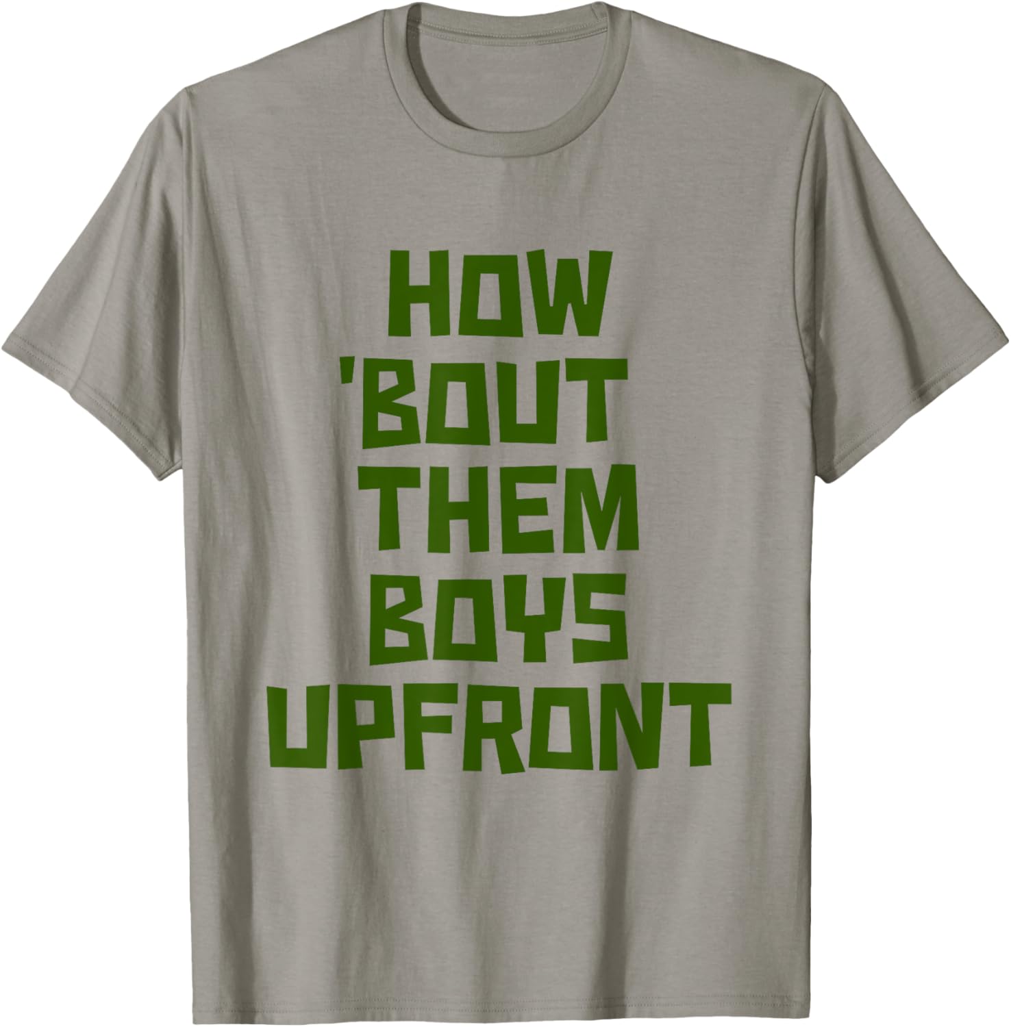 How 'Bout Them Boys Upfront Design Cool Graphic T-Shirt for Fans - 22