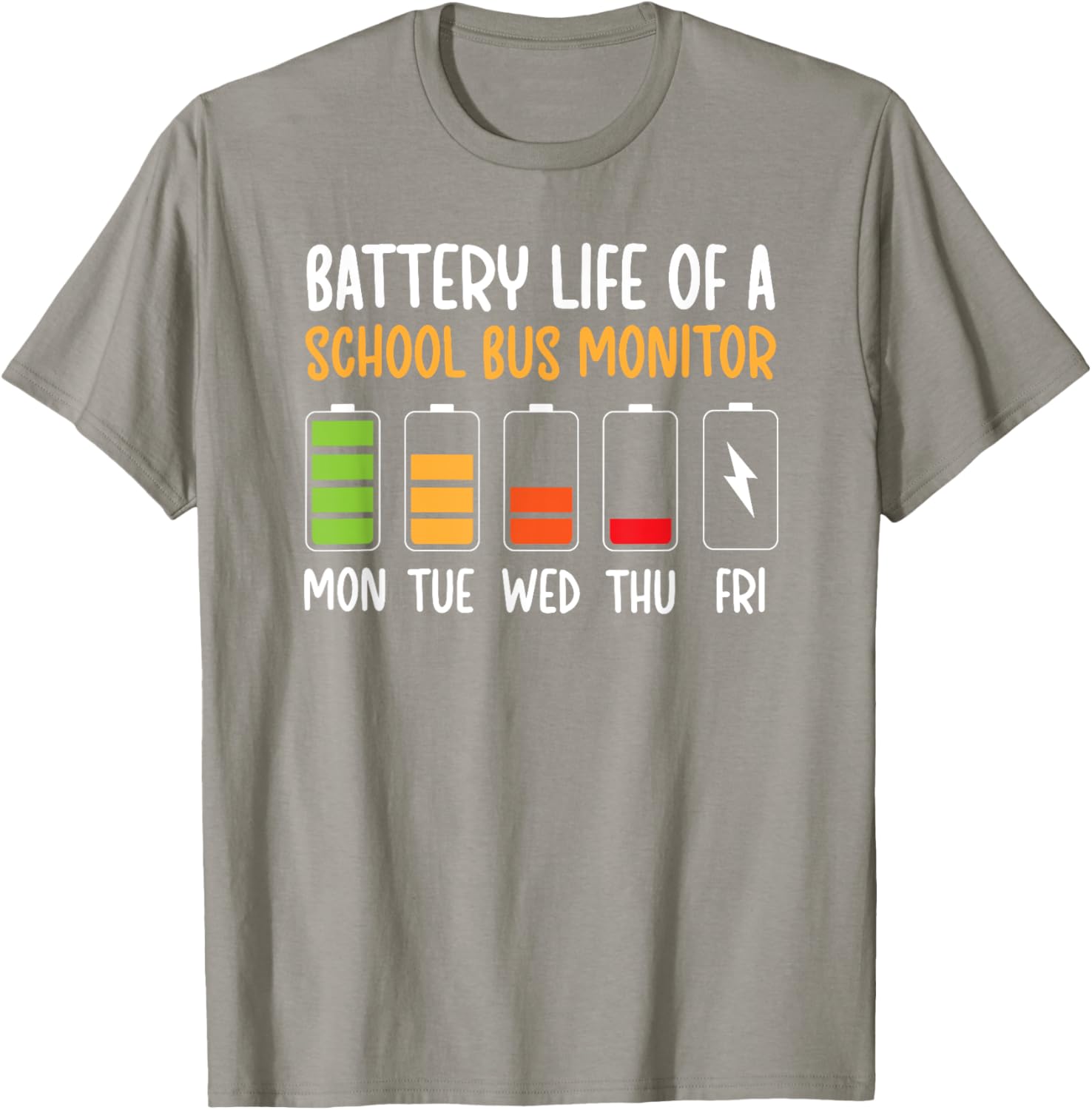 Funny Bus Monitor T-Shirt for School Bus Drivers - Battery Life Humor Tee - 7