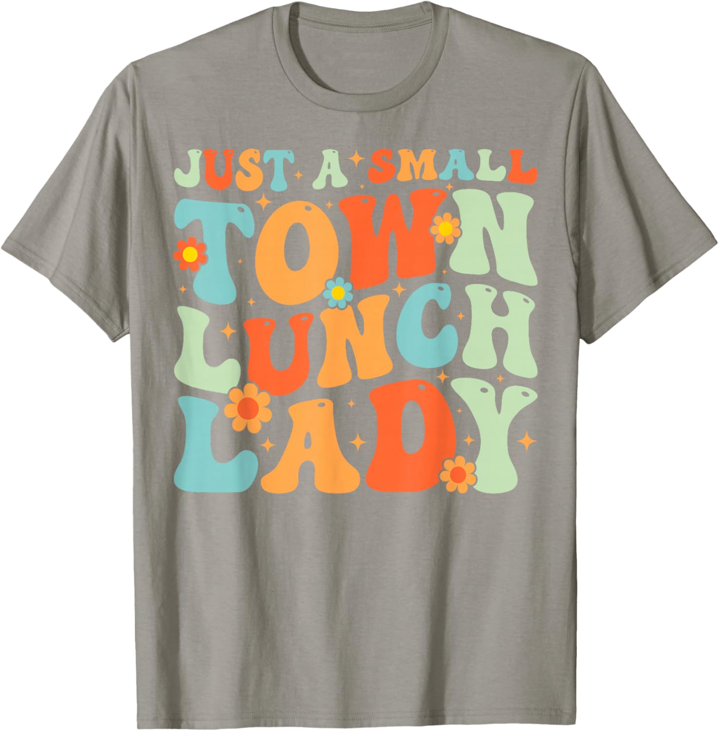 Groovy School Lunch Lady T-Shirt for Proud Small Town Lunch Ladies - 10