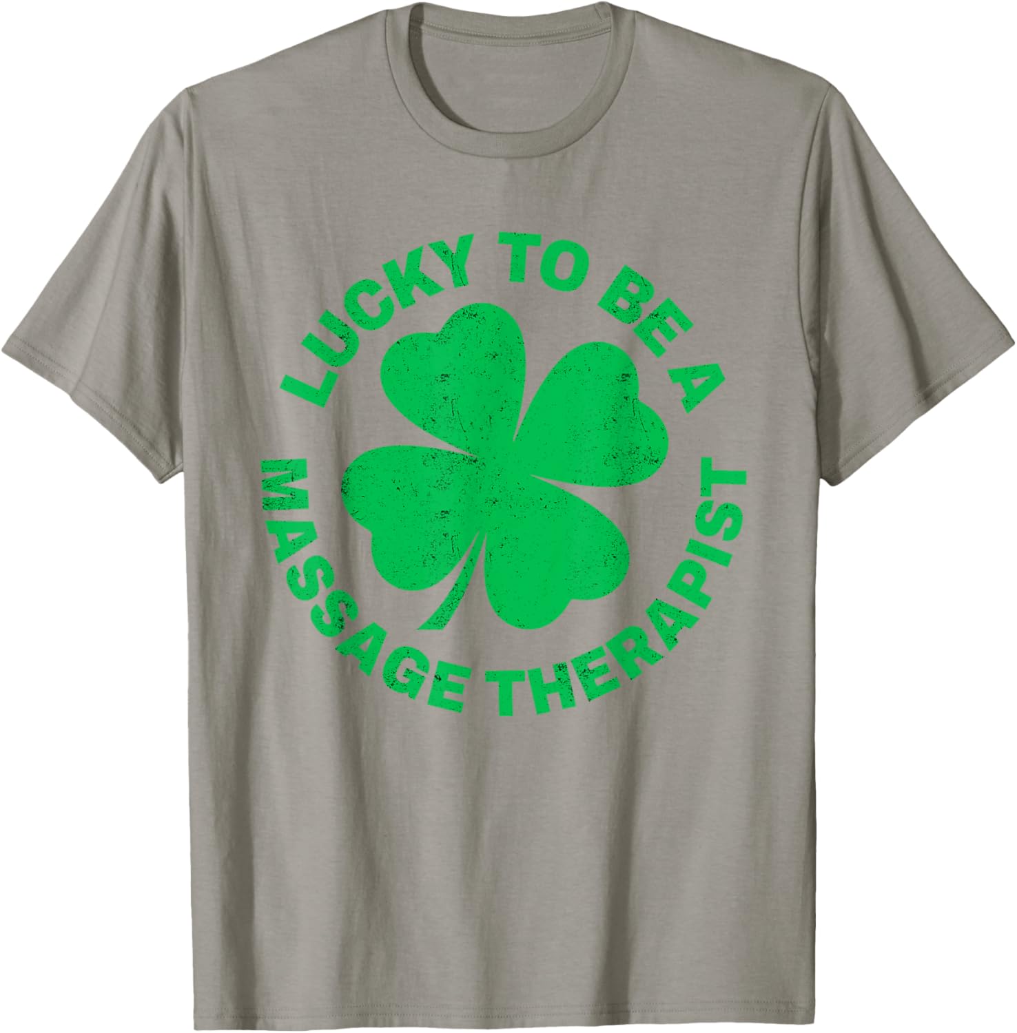 Lucky to Be a Massage Therapist St Patrick's Day T-Shirt for Therapists - 22