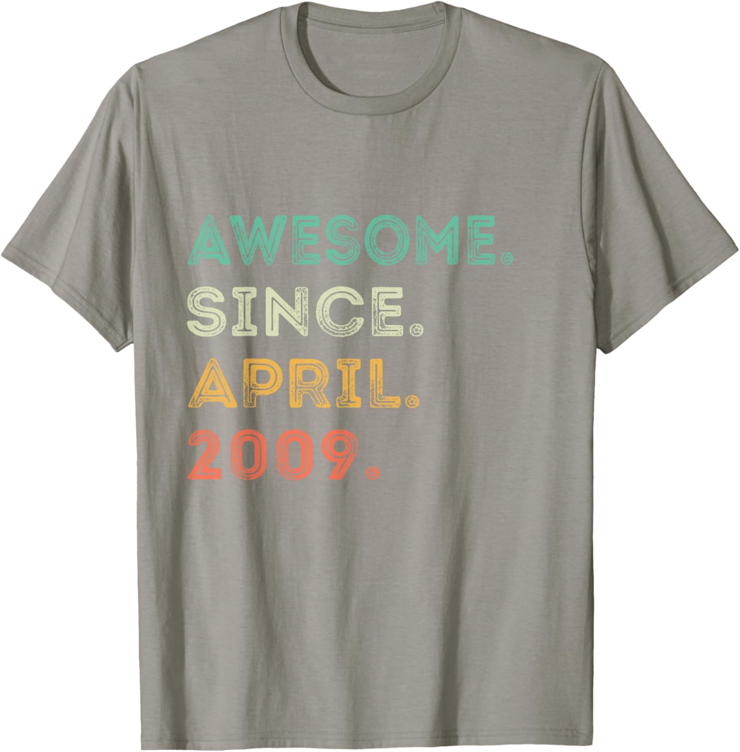 16th Birthday T-Shirt Awesome Since April 2009 Fun Gift for Teens - 17