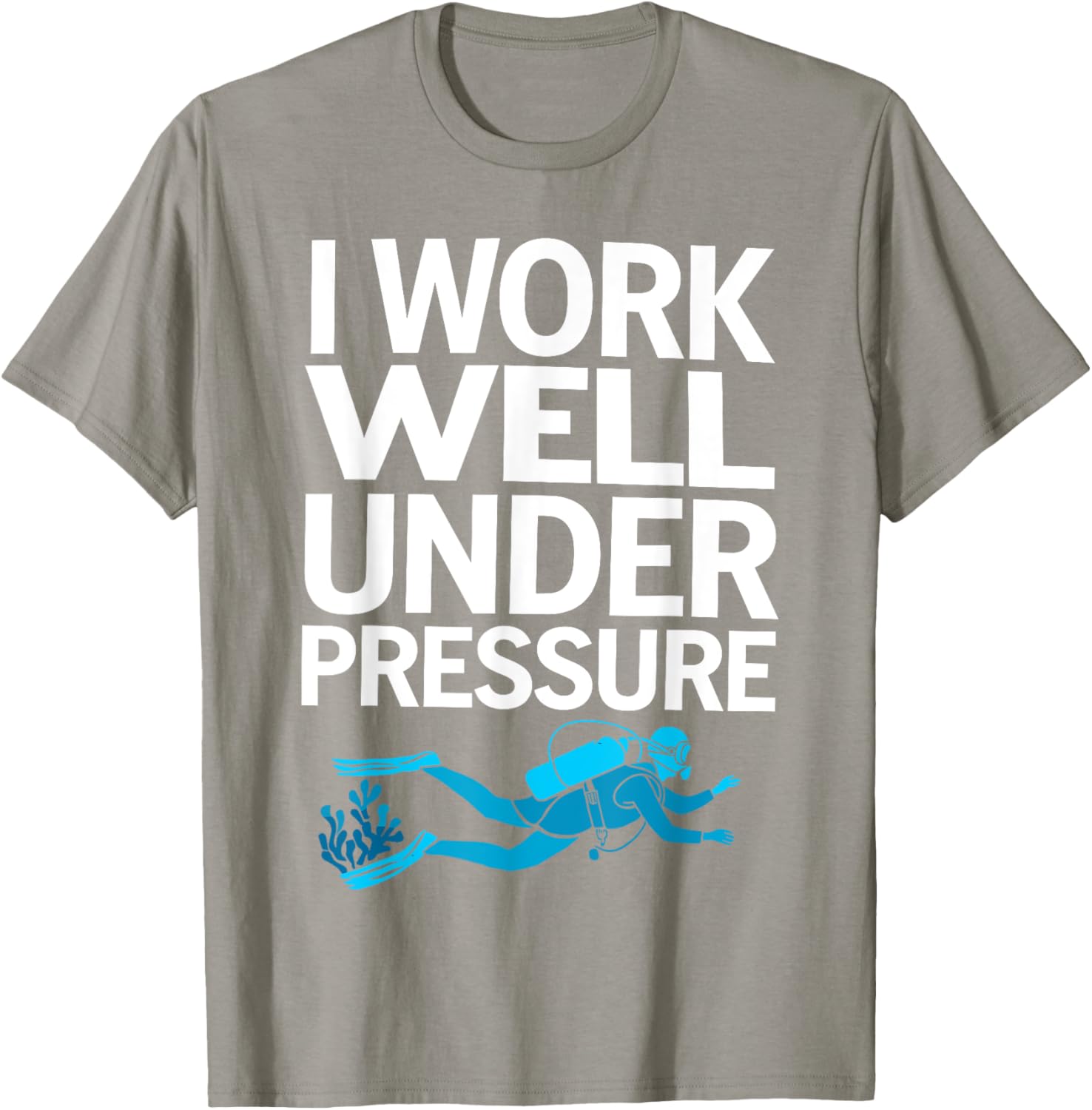 Funny Scuba Diving T-Shirt for Men and Women - Perfect Gift for Divers - 19