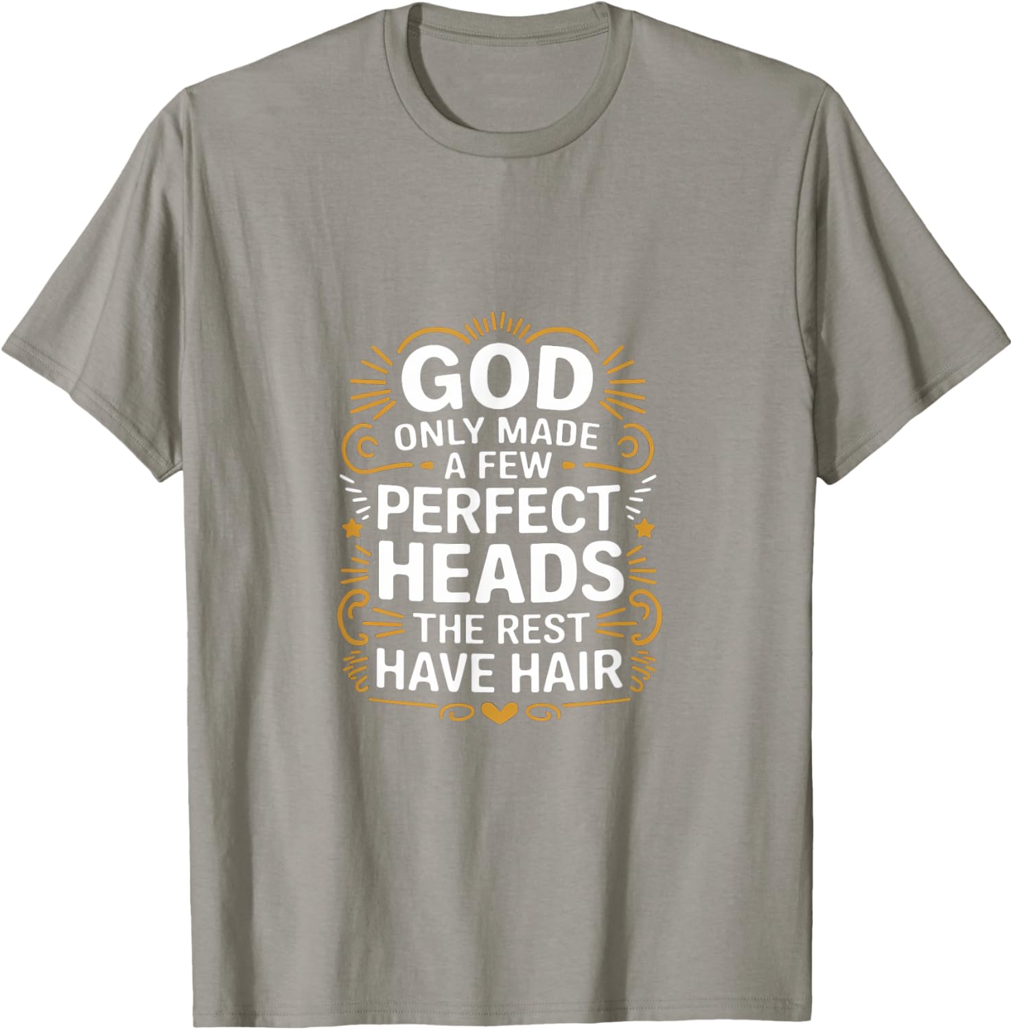 God Only Made A Few Perfect Heads Funny T-Shirt for Hair Lovers - 12
