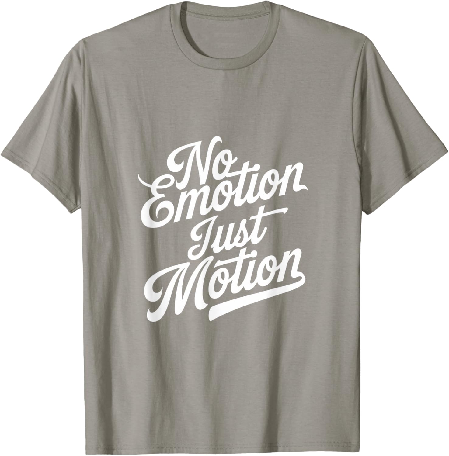 No Emotion Just Motion Motivational Progress T-Shirt for Fitness Enthusiasts - 2