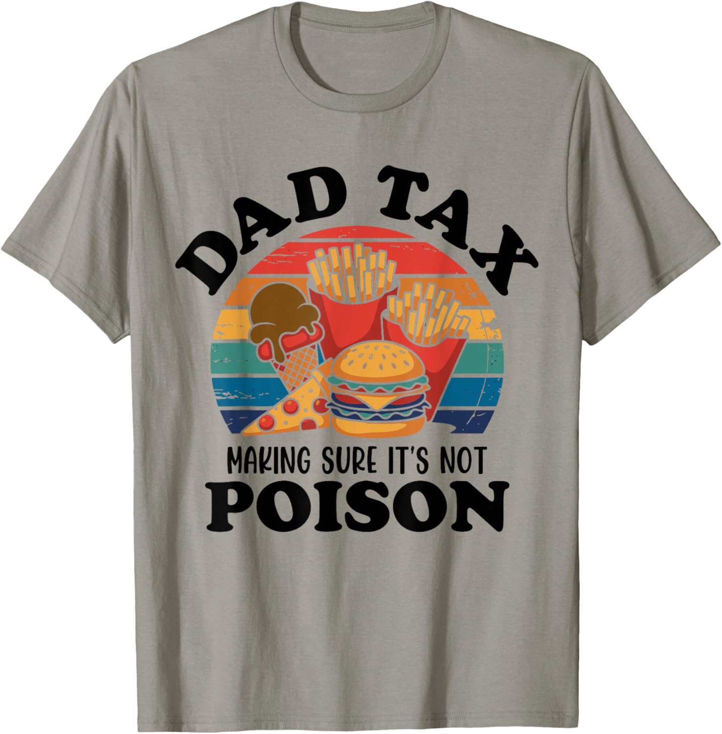 Best Dad Ever T-Shirt for Papas with Fun Dad Tax Quote - 9
