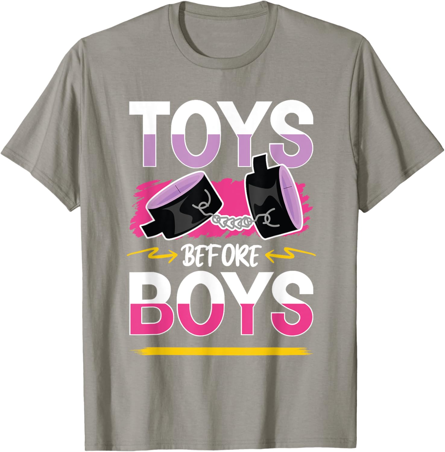 Funny Toys Before Boys T-Shirt for Women - Humorous Adults Apparel - 15