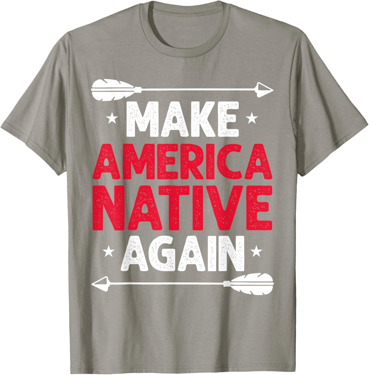 Make America Native Again T-Shirt for Unique Style and Comfort - 8