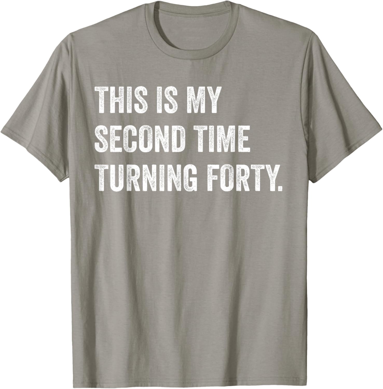 Funny 80th Birthday T-Shirt This My Second Time Turning 40 Gift - 7
