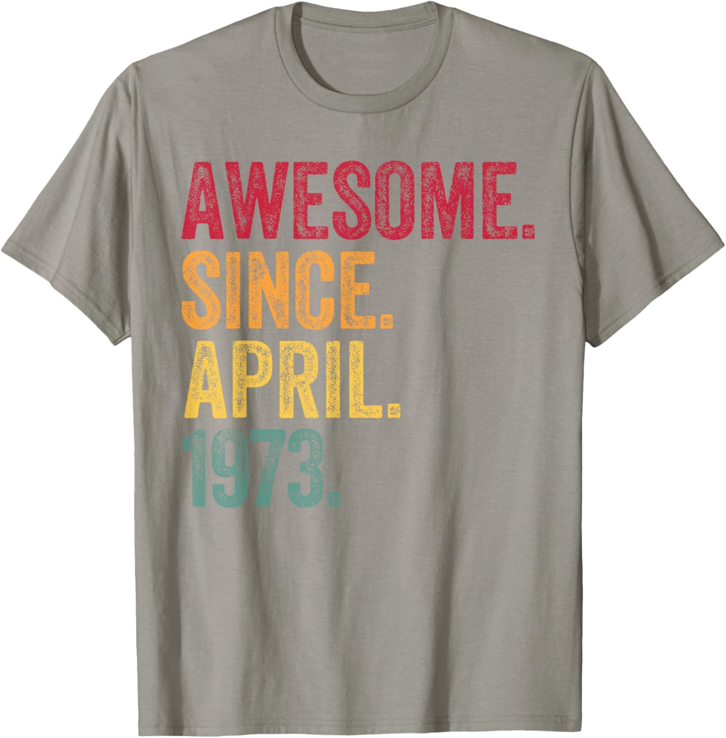 Retro 52nd Birthday T-Shirt Awesome Since April 1973 for Men and Women - 2