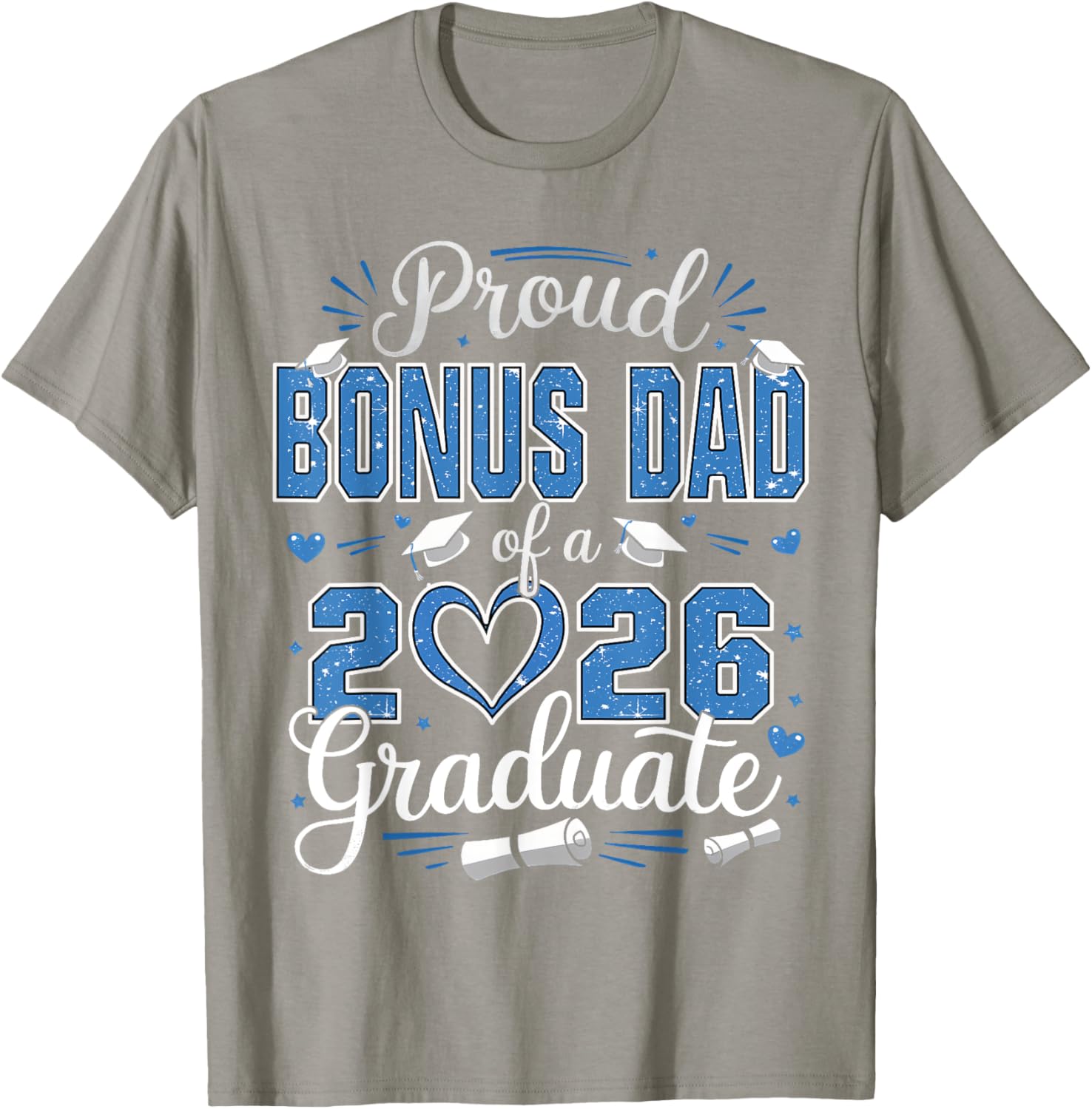 Proud Bonus Dad of 2026 Graduate T-Shirt for Senior Celebration - 7
