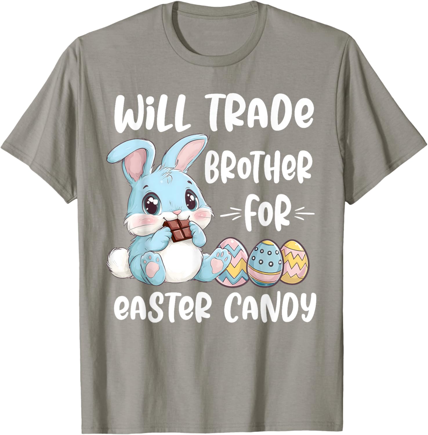 Cute Will Trade Brother For Easter Candy T-Shirt for Kids and Siblings - 4