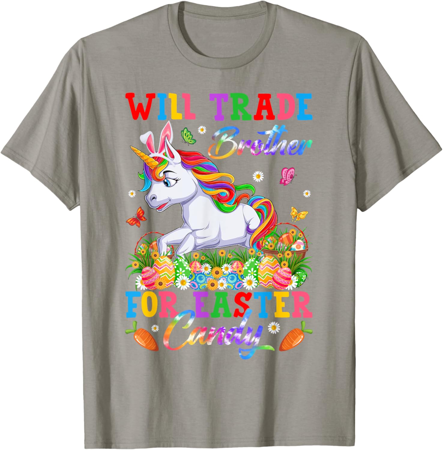 Funny Easter T-Shirt Will Trade Brother for Unicorns and Candy Eggs - 19
