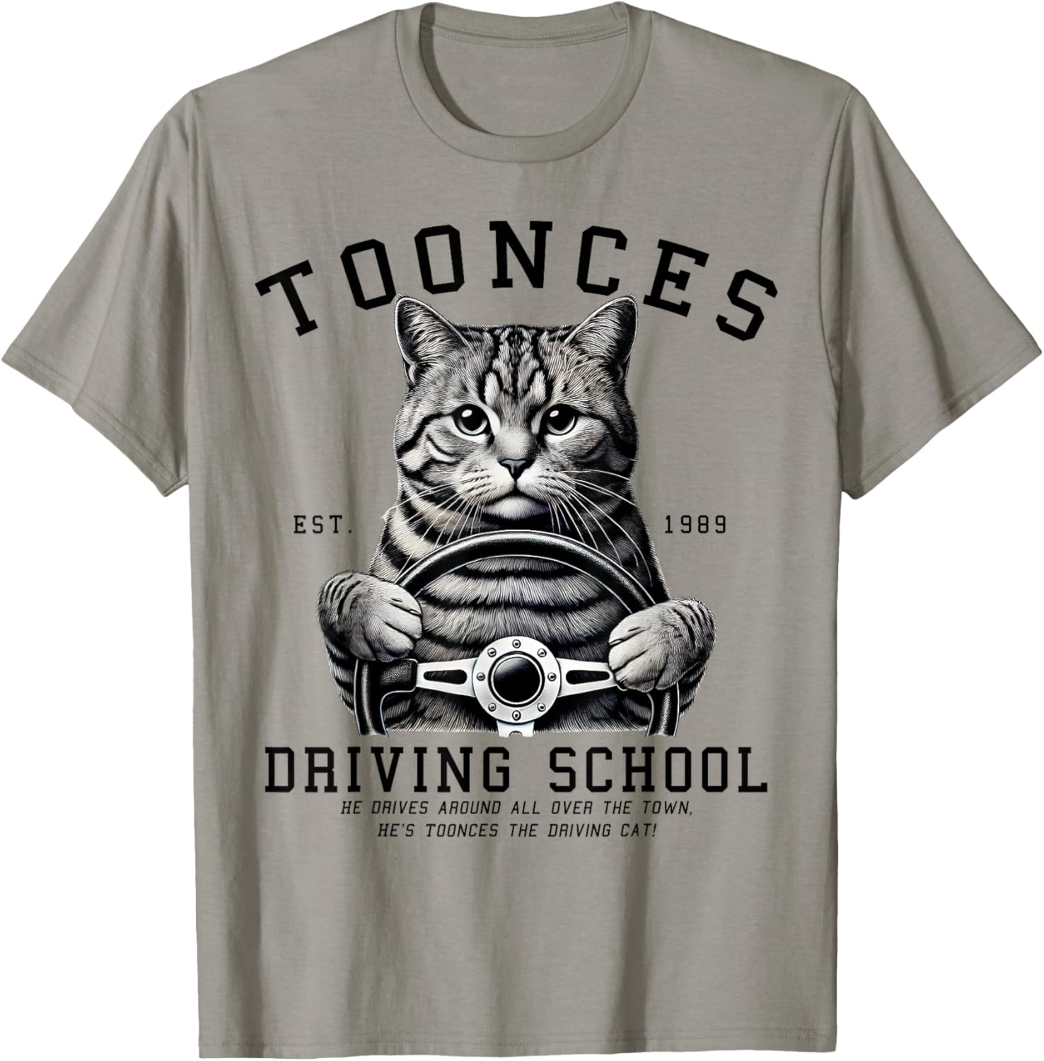 Toonces Driving School T-Shirt for Men, Women, Girls, and Kids - 8