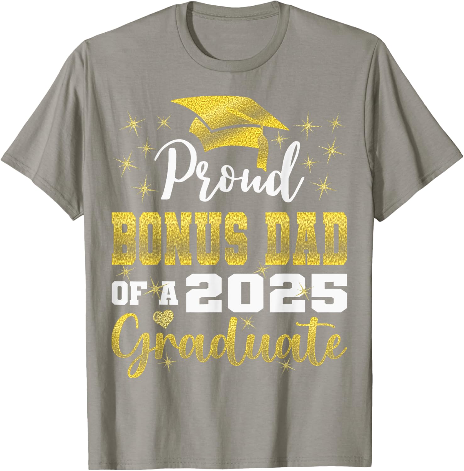 Super Proud Bonus Dad 2025 Graduate Graduation Family T-Shirt - 9