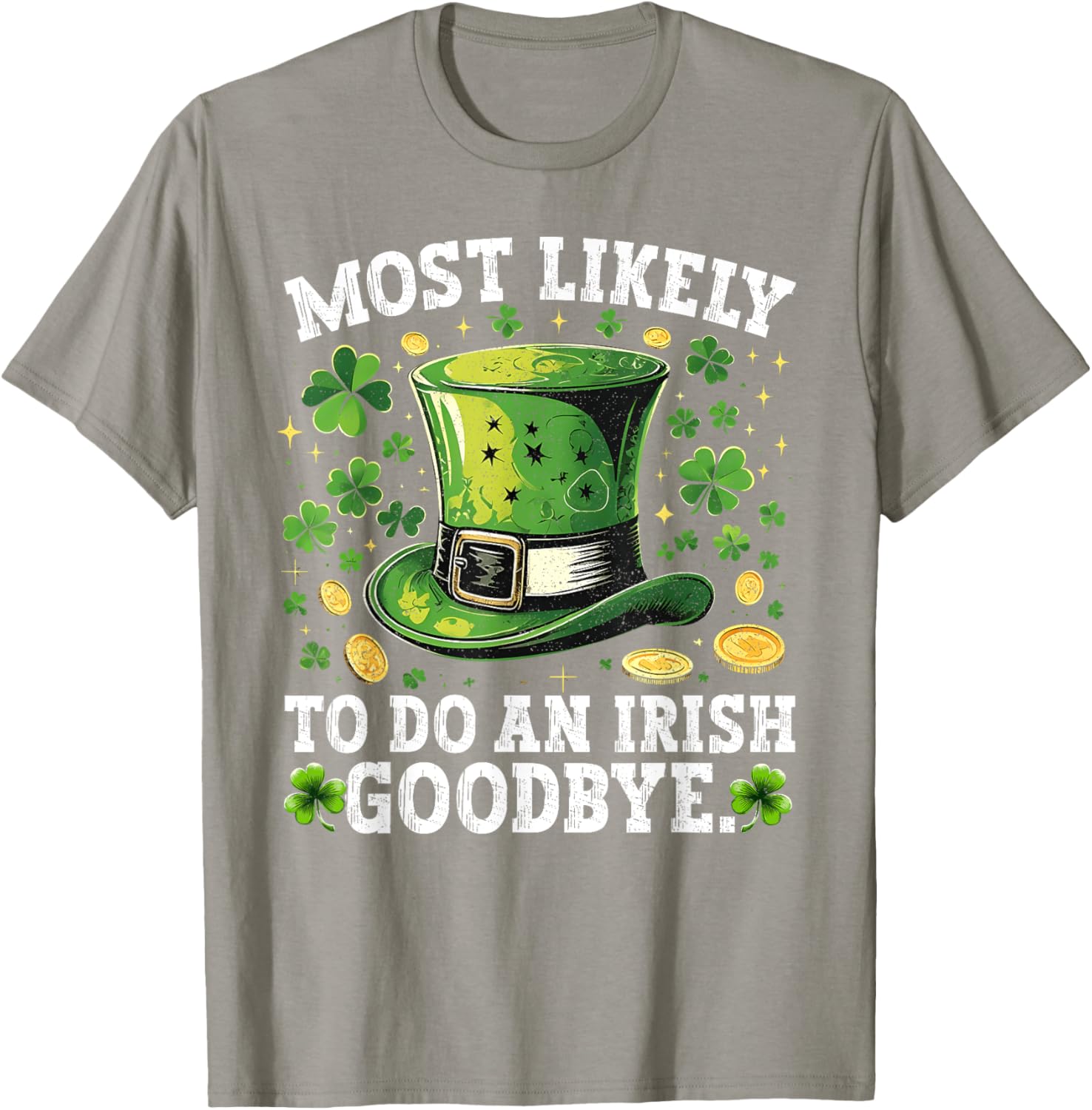 Funny St. Patrick's Day Irish Goodbye T-Shirt for Festive Celebrations - 16