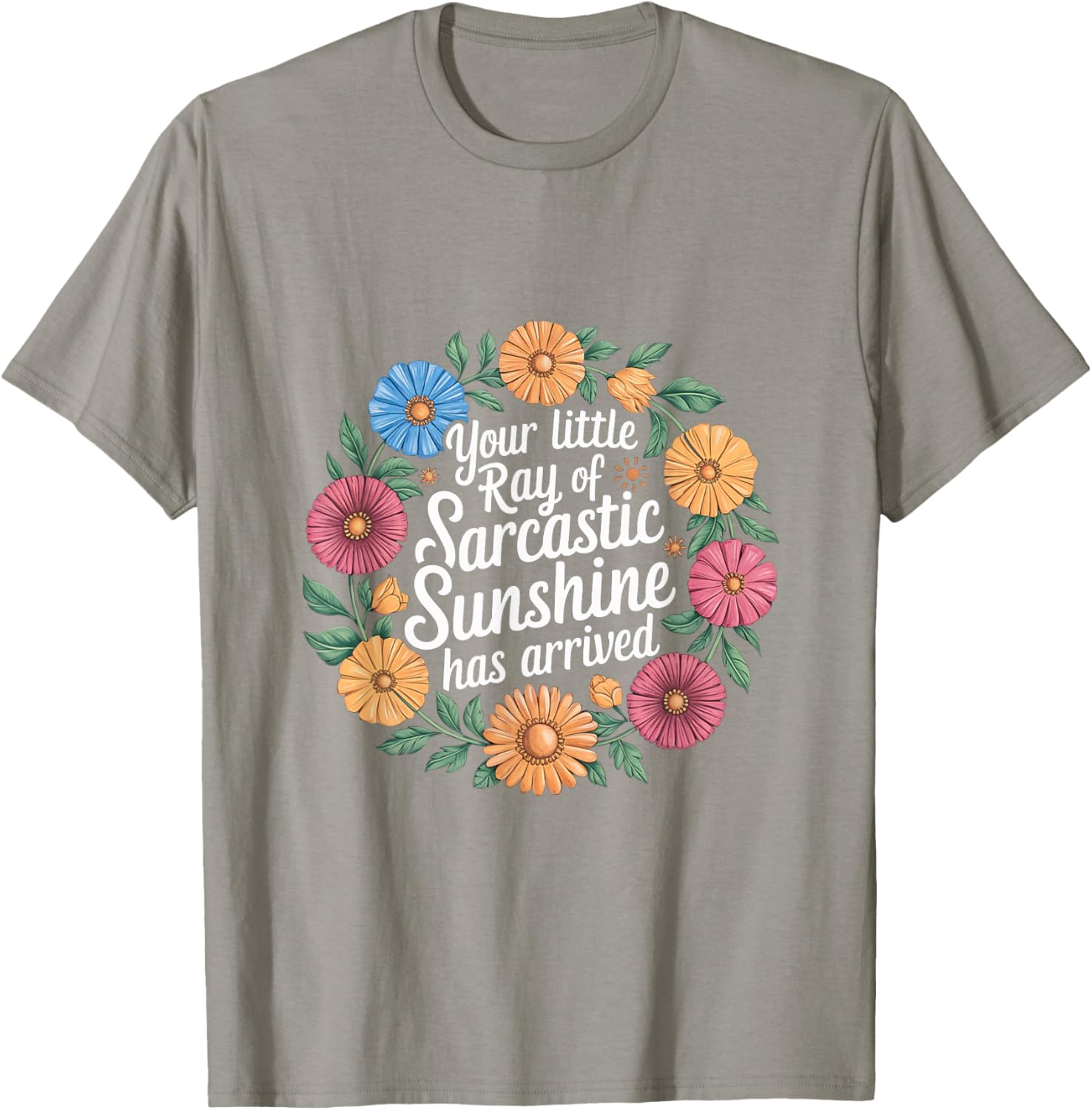 Your Little Ray of Sarcastic Sunshine T-Shirt for Fun Casual Wear - 1
