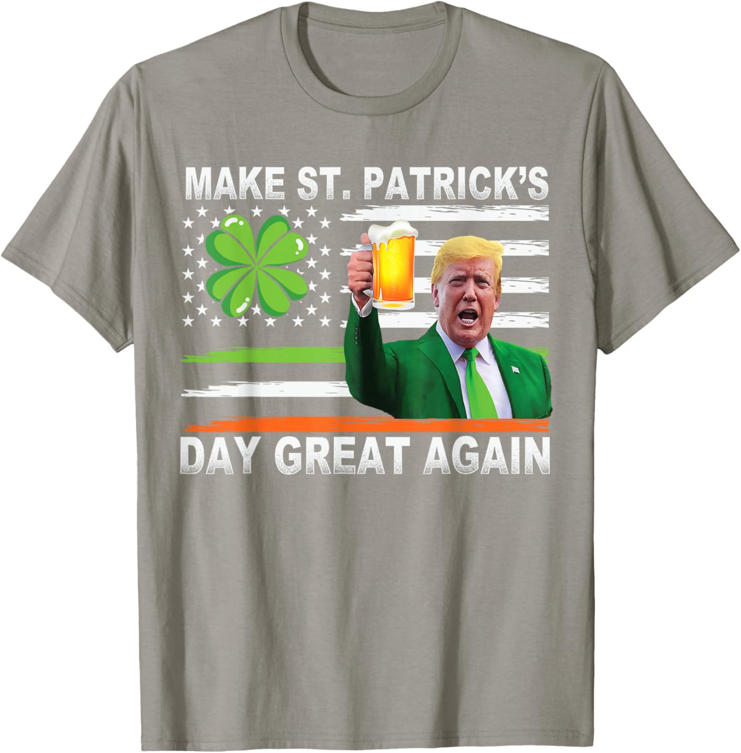 Make Saint Patrick's Day Great Again Funny Trump T-Shirt for Celebration - 6