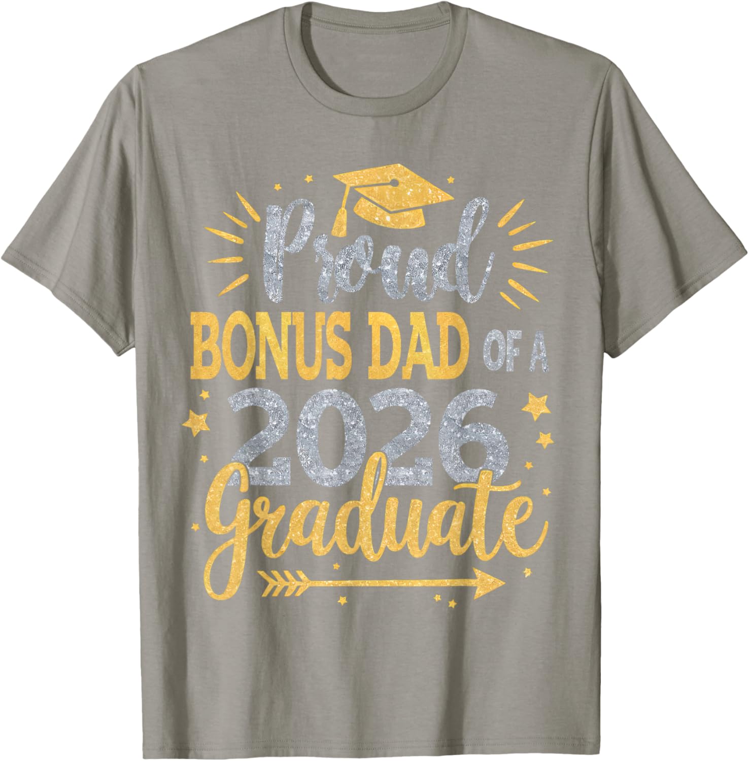 Proud Bonus Dad Class of 2026 T-Shirt for Proud Feelings - 13