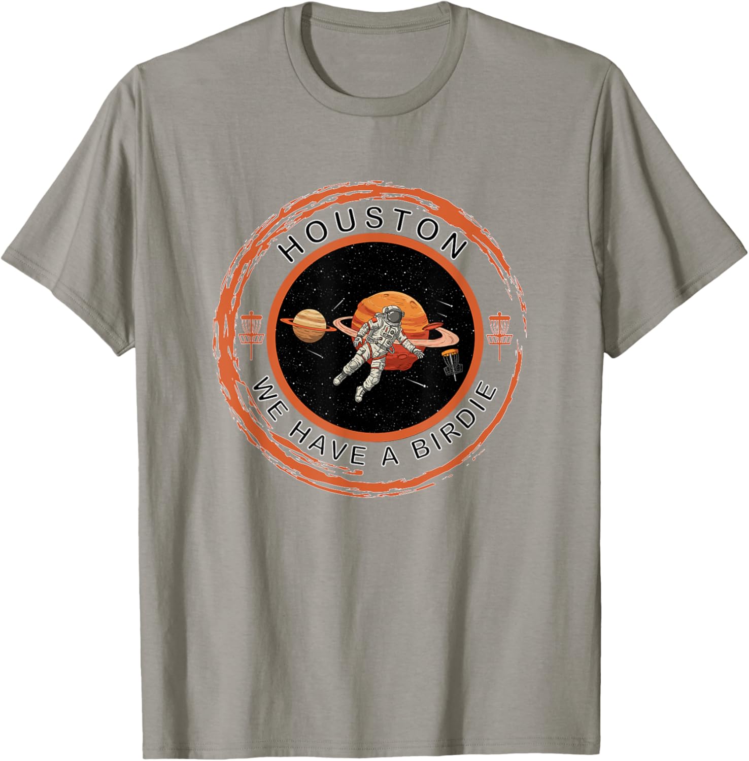 Disc Golf Astronaut We Have A Birdie T-Shirt for Fun Golf Lovers - 8