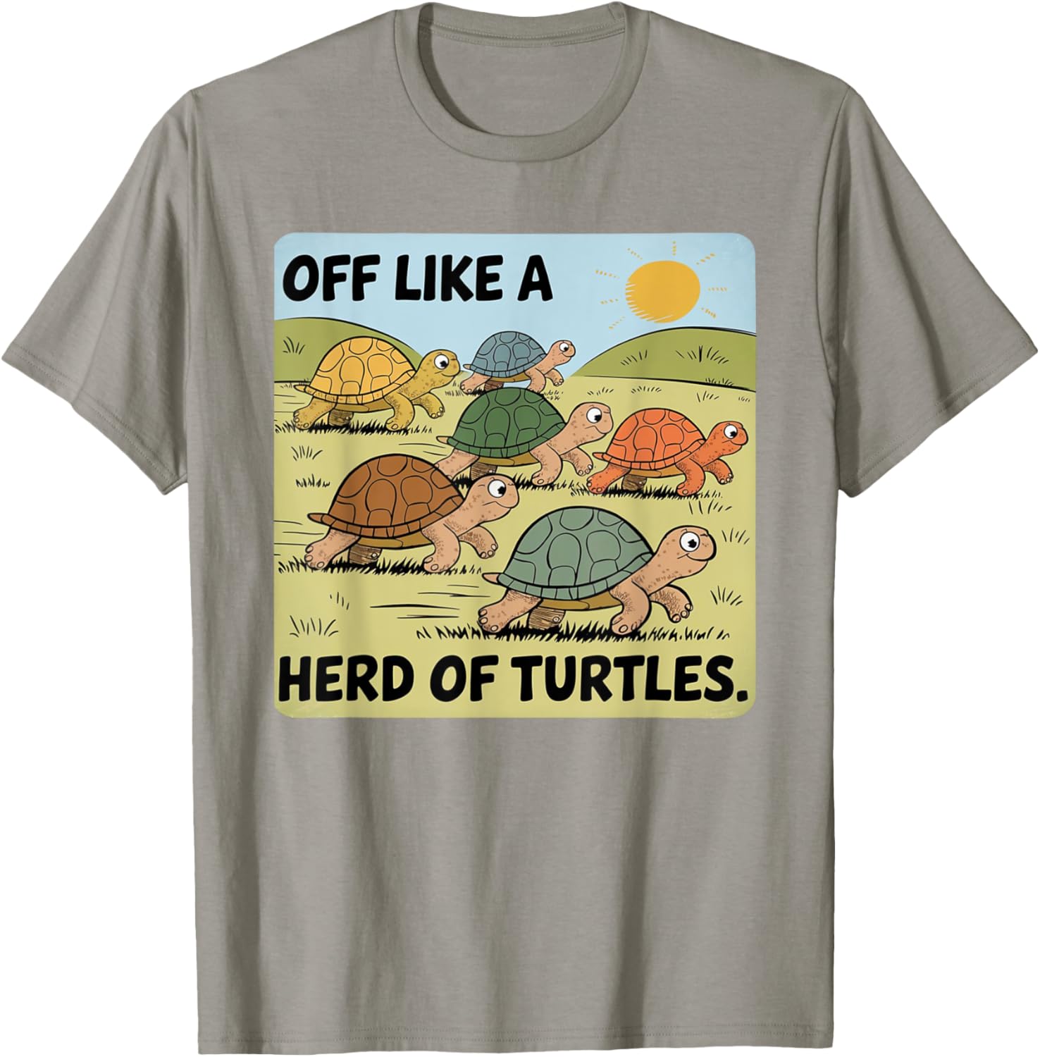 Funny Turtle Saying Off Like a Herd of Turtles Vintage T-Shirt - 23