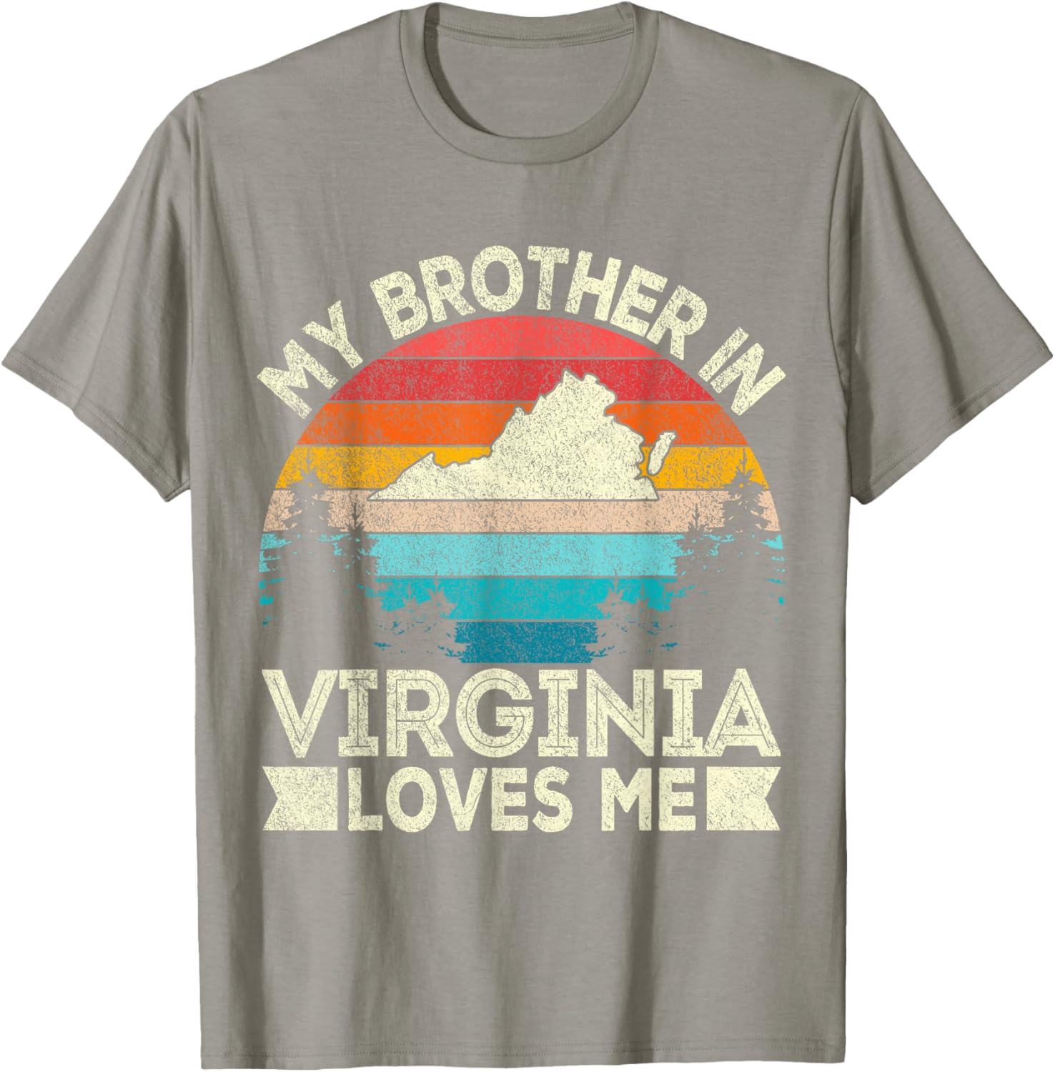 My Brother In Virginia Loves Me Retro T-Shirt for Family Gifts - 7