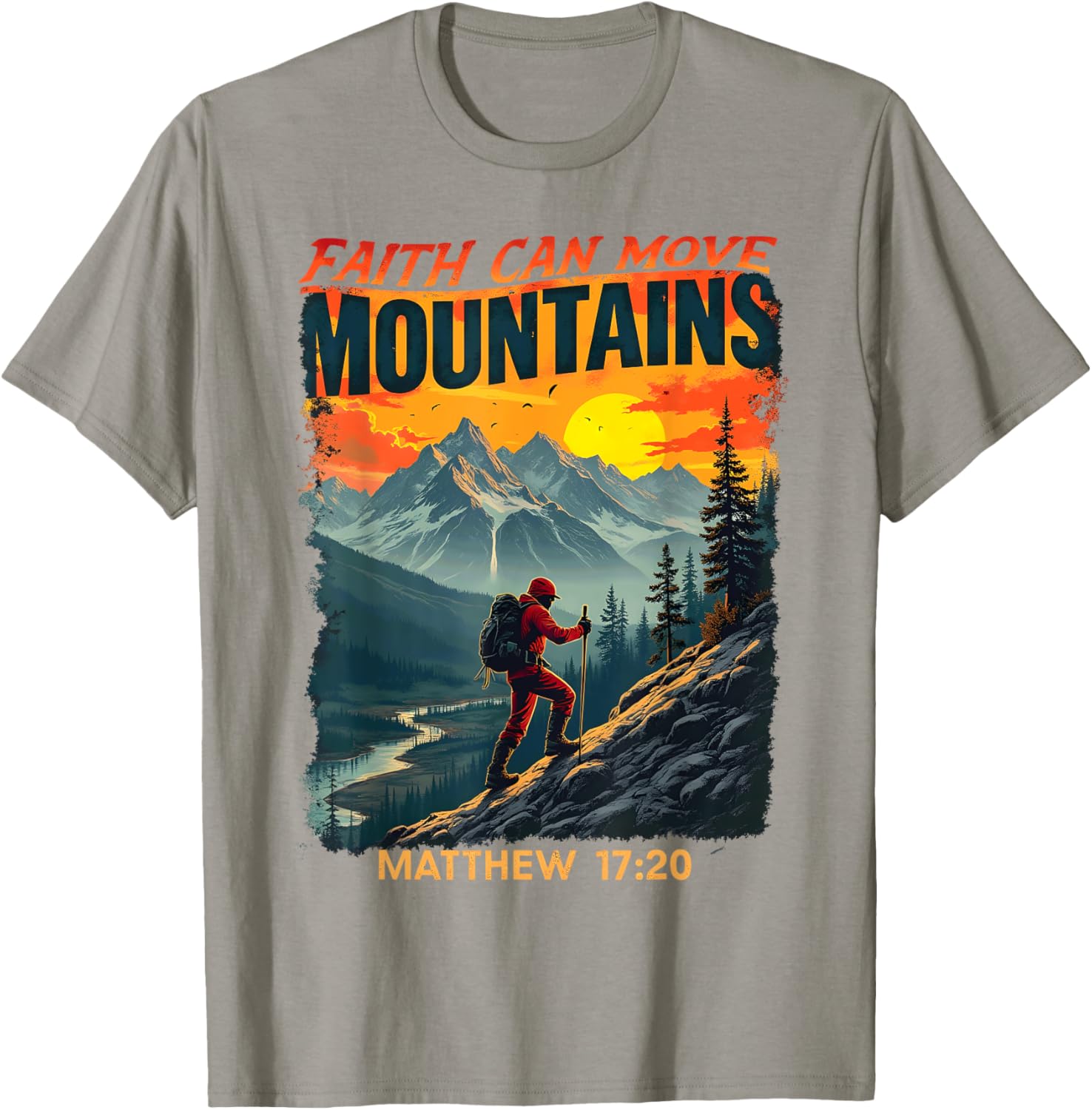 Faith Can Move Mountains Matthew 17:20 Hiking T-Shirt for Adventurers - 21