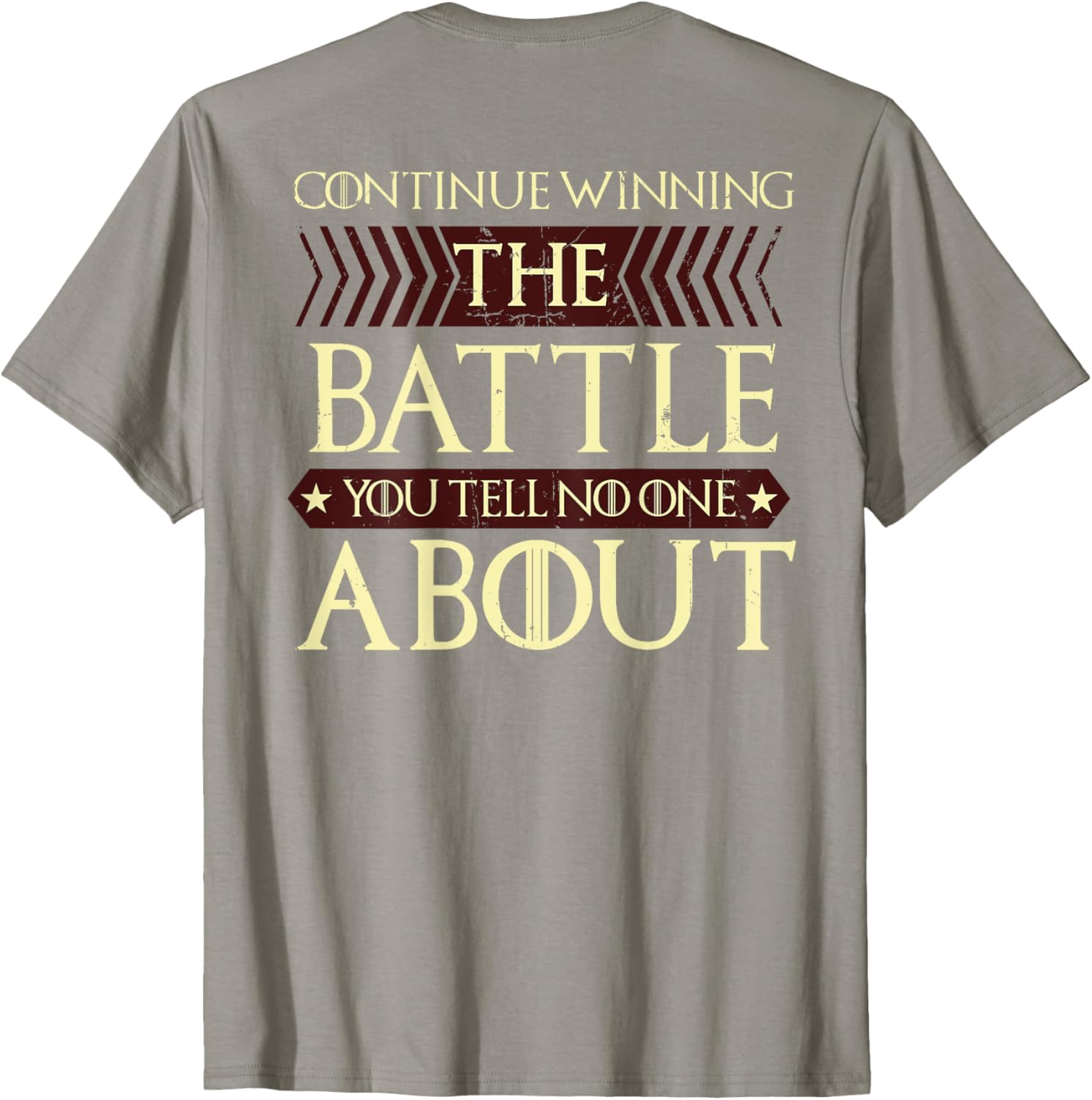 Continue Winning Your Silent Battle T-Shirt for Motivational Style - 1
