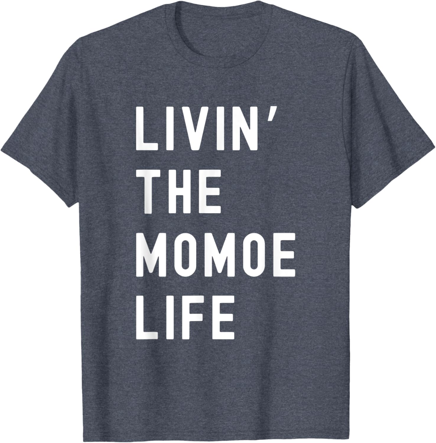 Funny Momoe Life T-Shirt for Women - Casual and Comfortable Style - 18