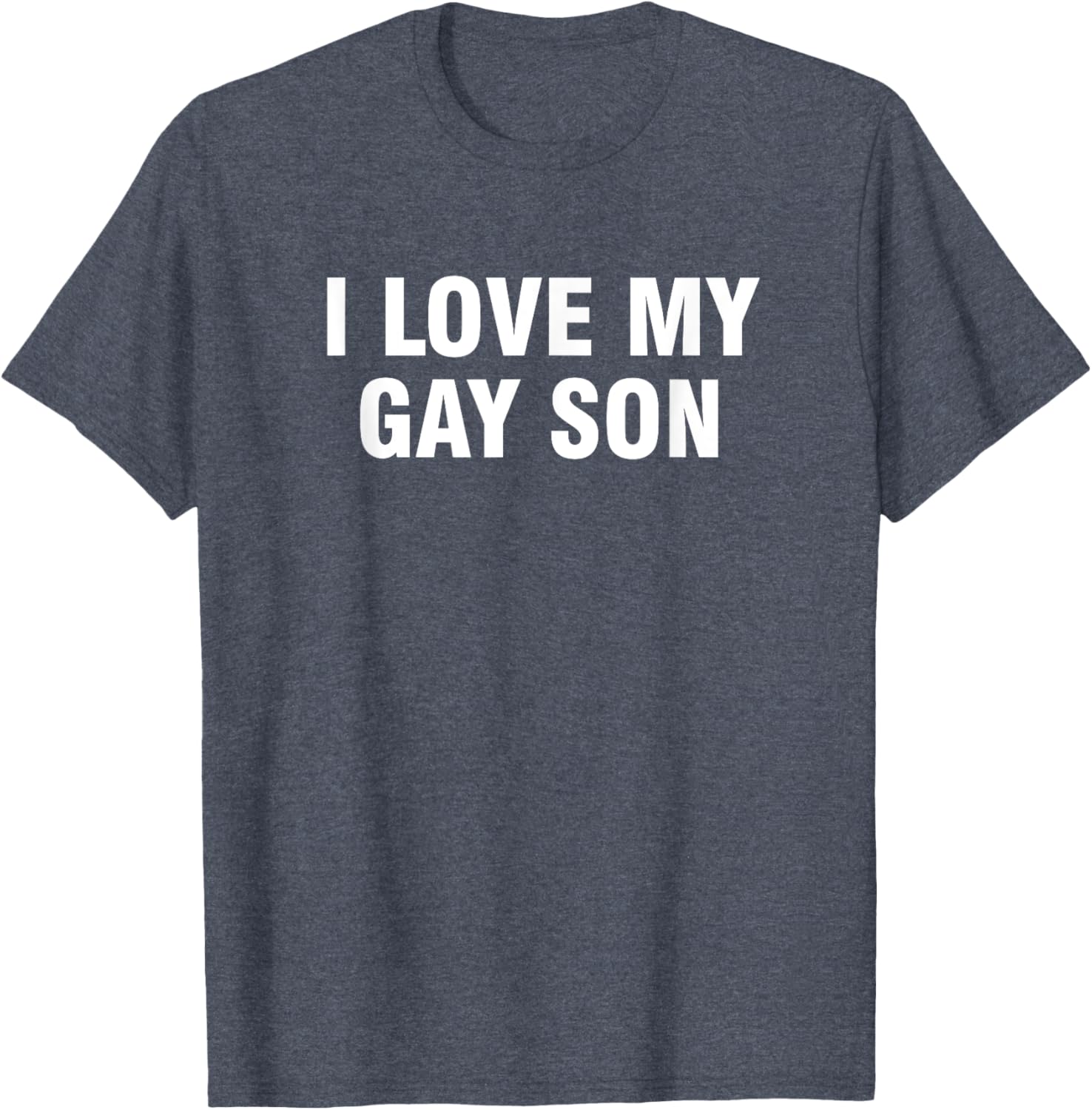 I Love My Gay Son T-Shirt - Supportive and Fun LGBTQ+ Apparel - 15