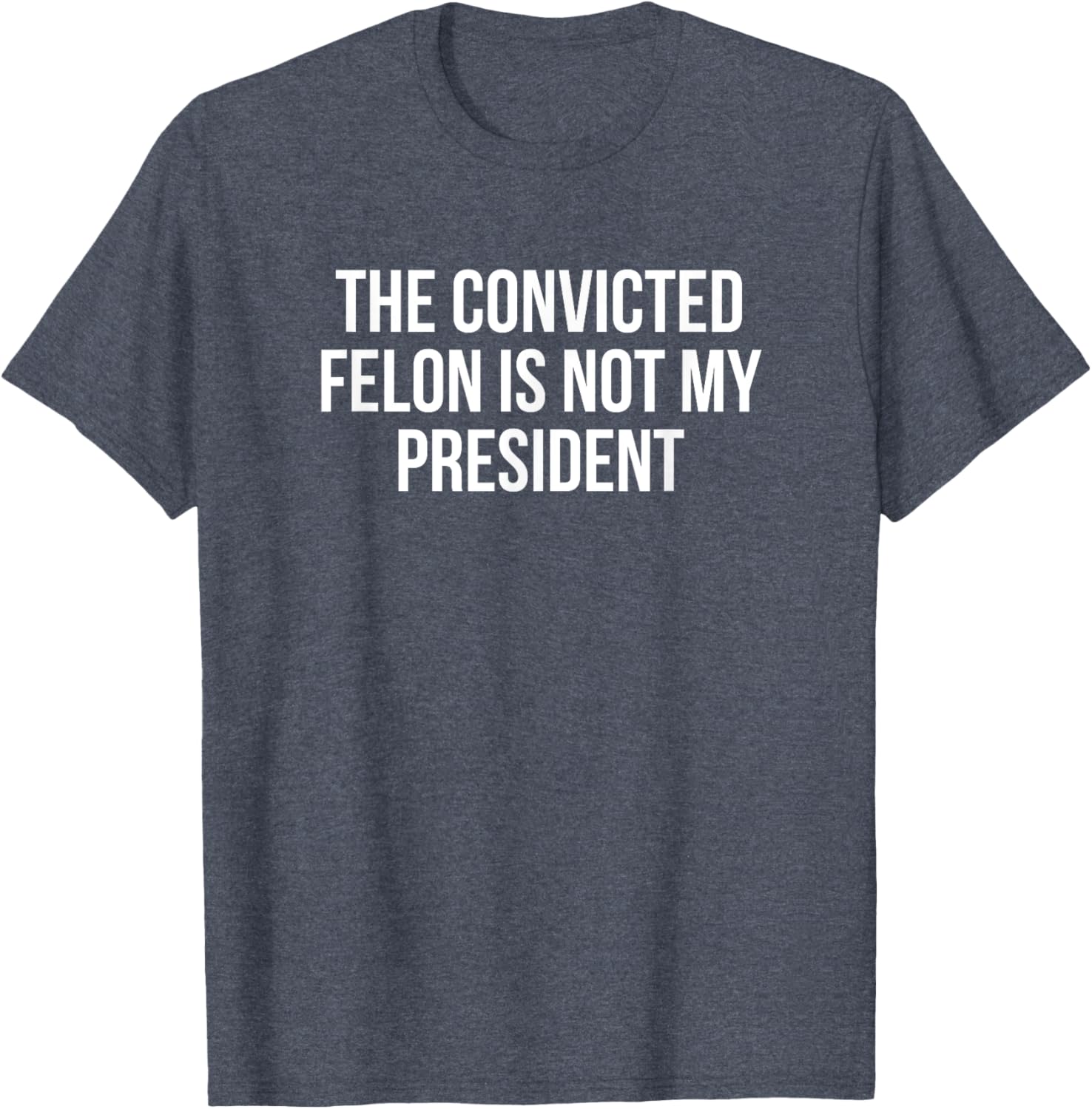 Funny Convicted Felon T-Shirt Statement Shirt for Protest Enthusiasts - 12