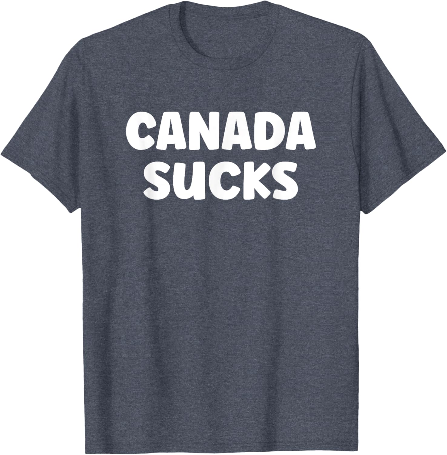 Funny USA Humor T-Shirt - Hilarious Canada Sucks Graphic Tee for Fun - 22