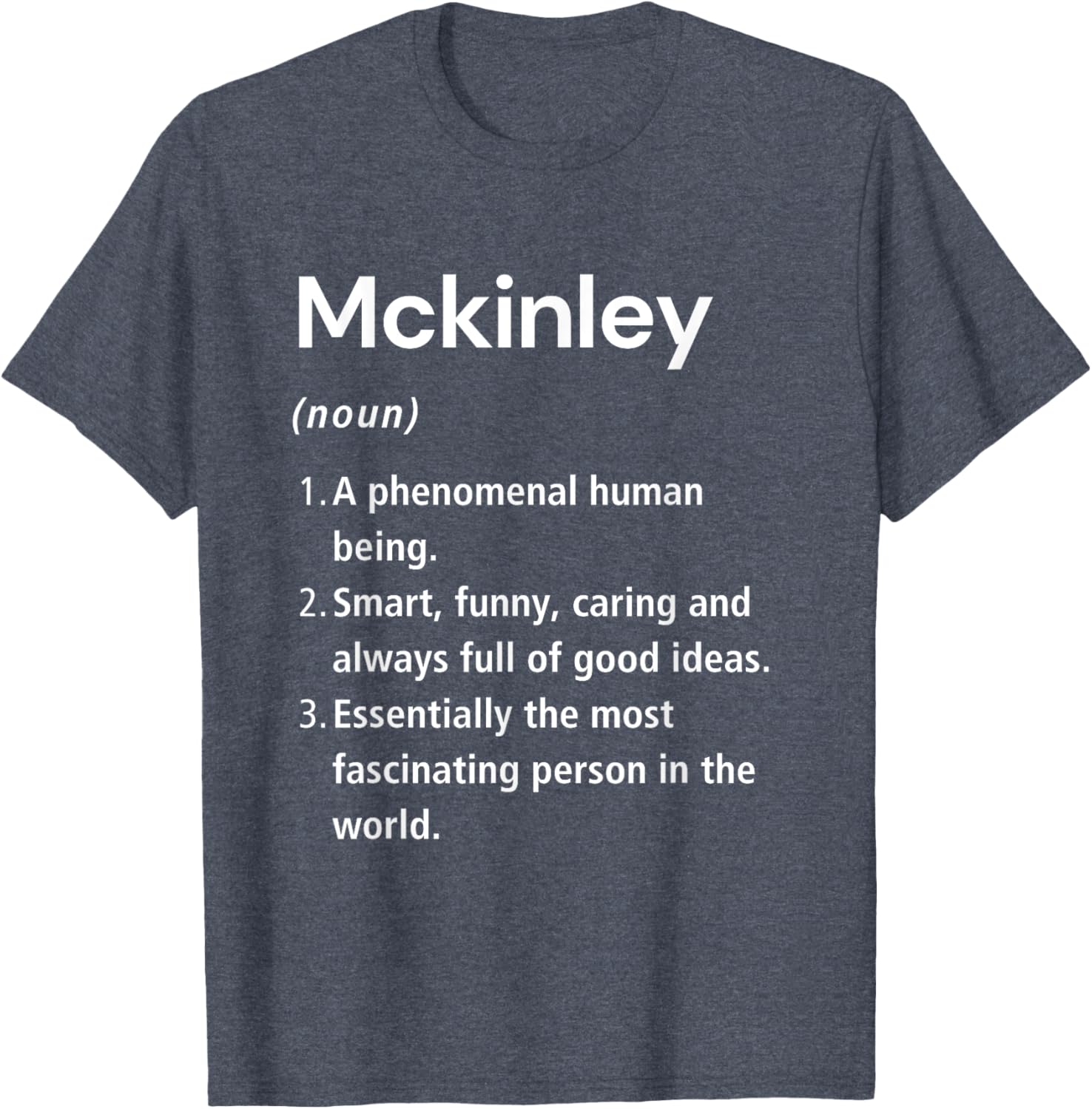Funny Mckinley Name Definition T-Shirt - Perfect Gift for Friends - 6