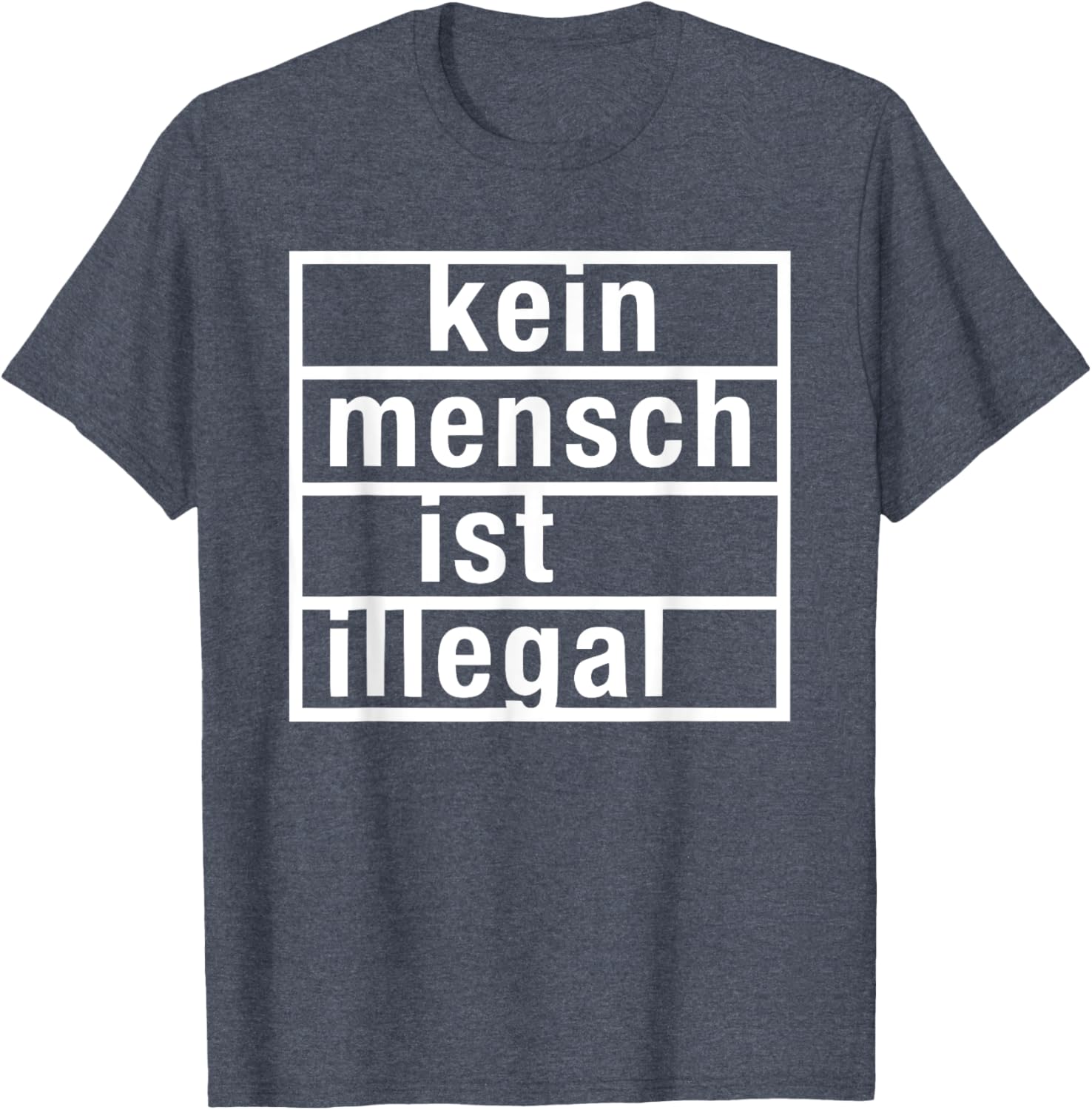 Kein Mensch ist Illegal T-Shirt - Stylish & Bold Statement Tee for All - 12