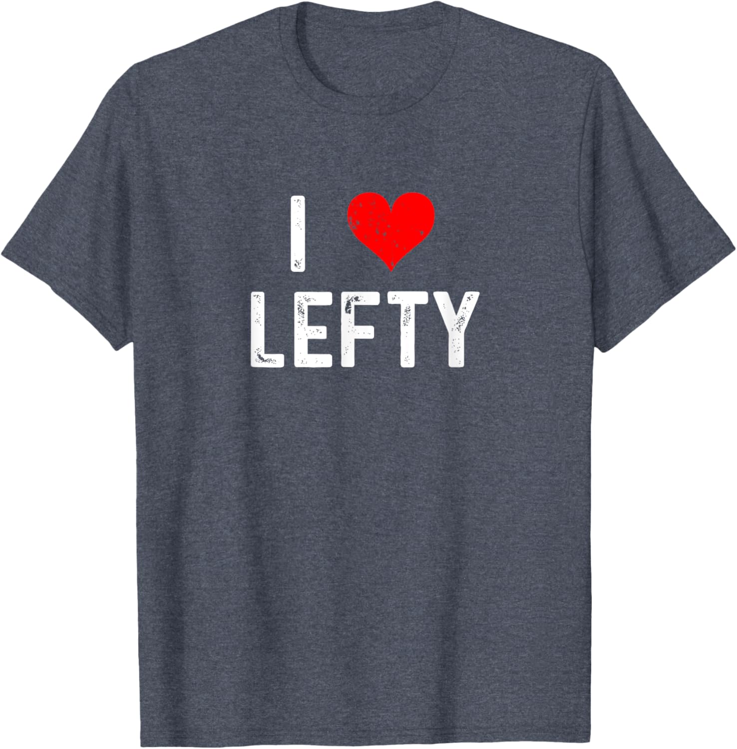 I Love Lefty Distressed Baseball Pitcher T-Shirt for Left-Handed Fans - 4