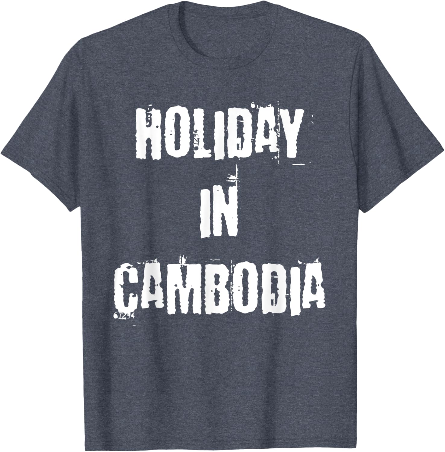 Holiday in Cambodia T-Shirt for Travelers Fashionable Casual Wear - 24