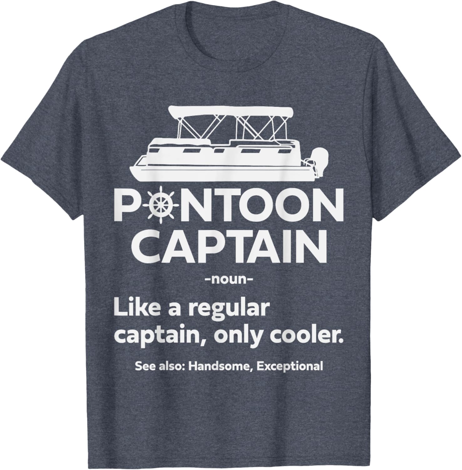Funny Pontoon Boat Captain Dad T-Shirt for Sailing and Boating Fun - 11
