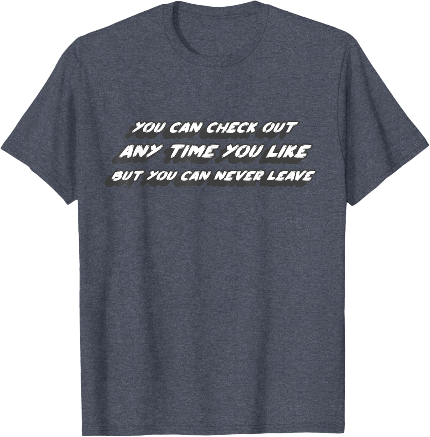 Cool You're Free to Check Out Anytime T-Shirt for Music Lovers - 27